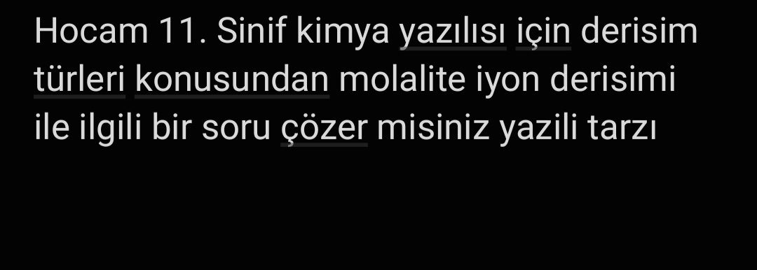 Hocam 11. Sınıf kimya yazılısı için derisim türleri konusundan molalite iyon derisimi ile ilgili bir
