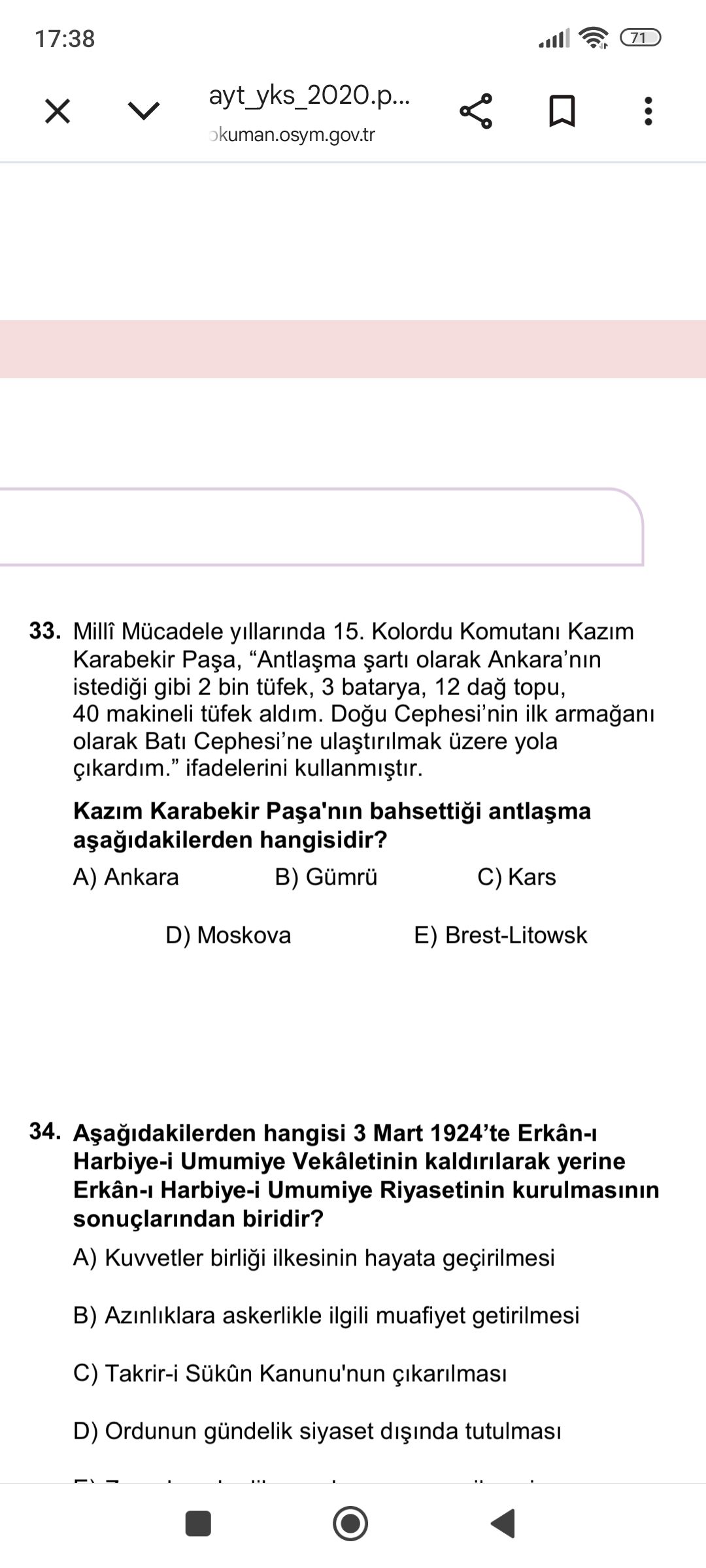 Millî Mücadele yıllarında 15. Kolordu Komutanı Kazım Karabekir Paşa, "Antlaşma şartı olarak