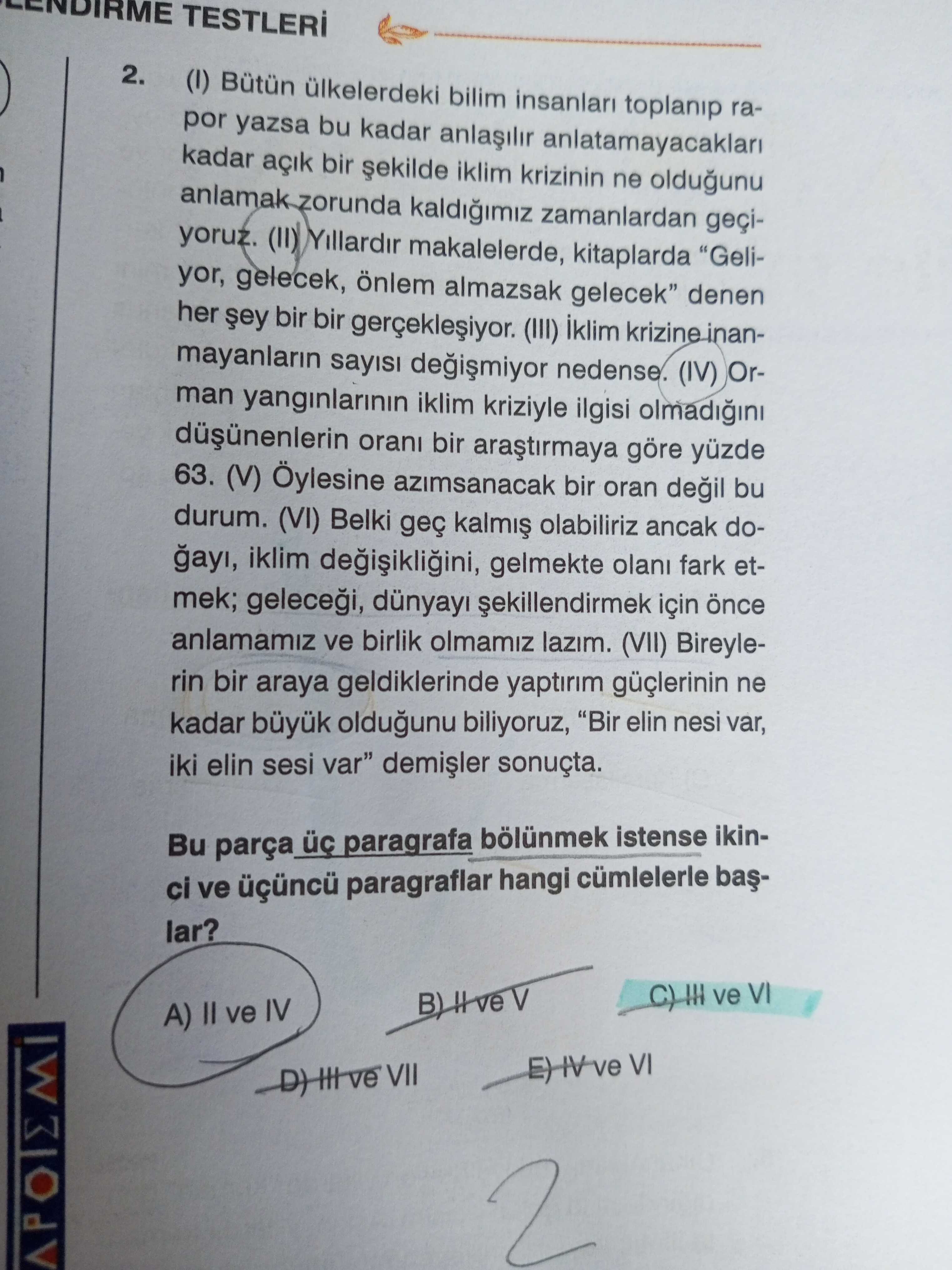 (I) Bütün ülkelerdeki bilim insanları toplanıp rapor yazsa bu kadar anlaşılır anlatamayacakları