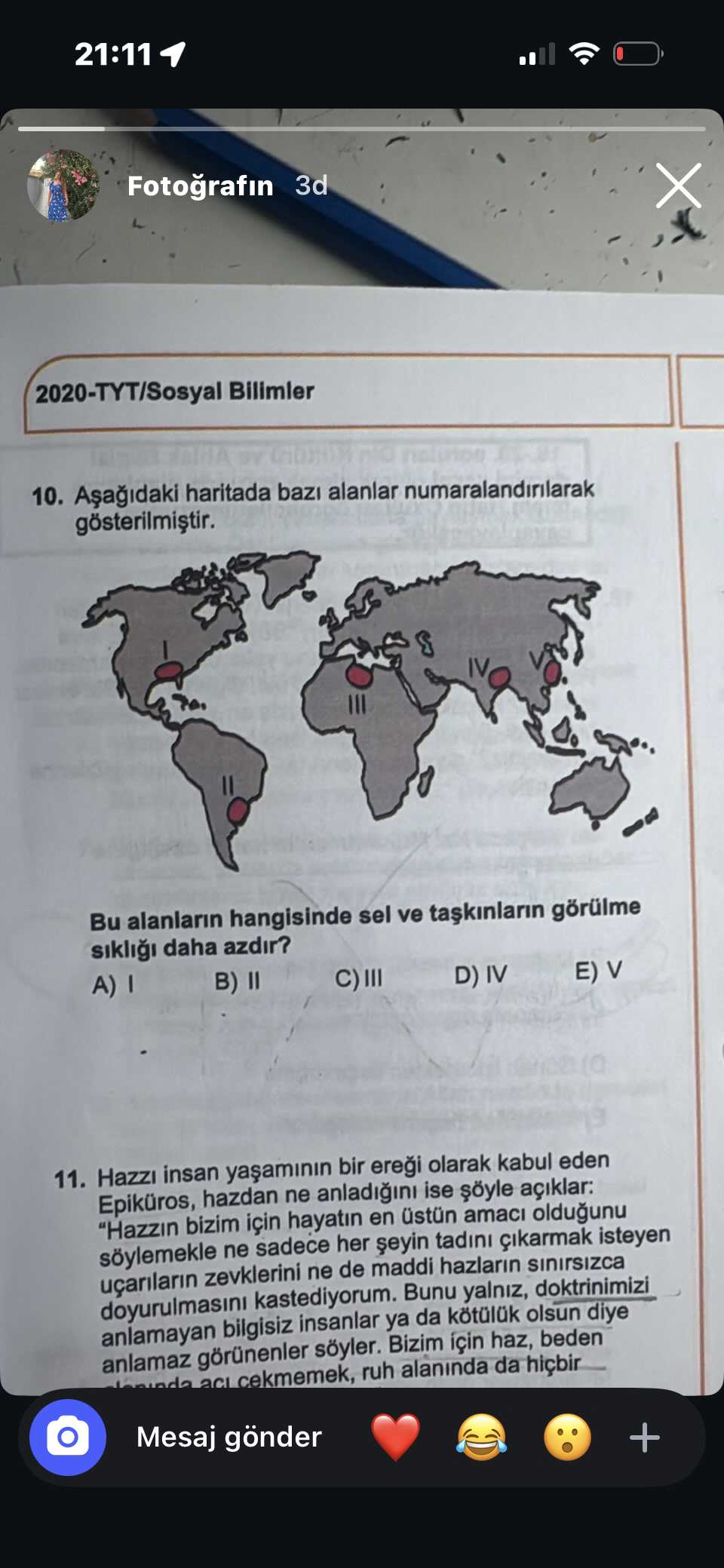 Aşağıdaki haritada bazı alanlar numaralandırılarak gösterilmiştir. Bu alanların hangisinde sel ve