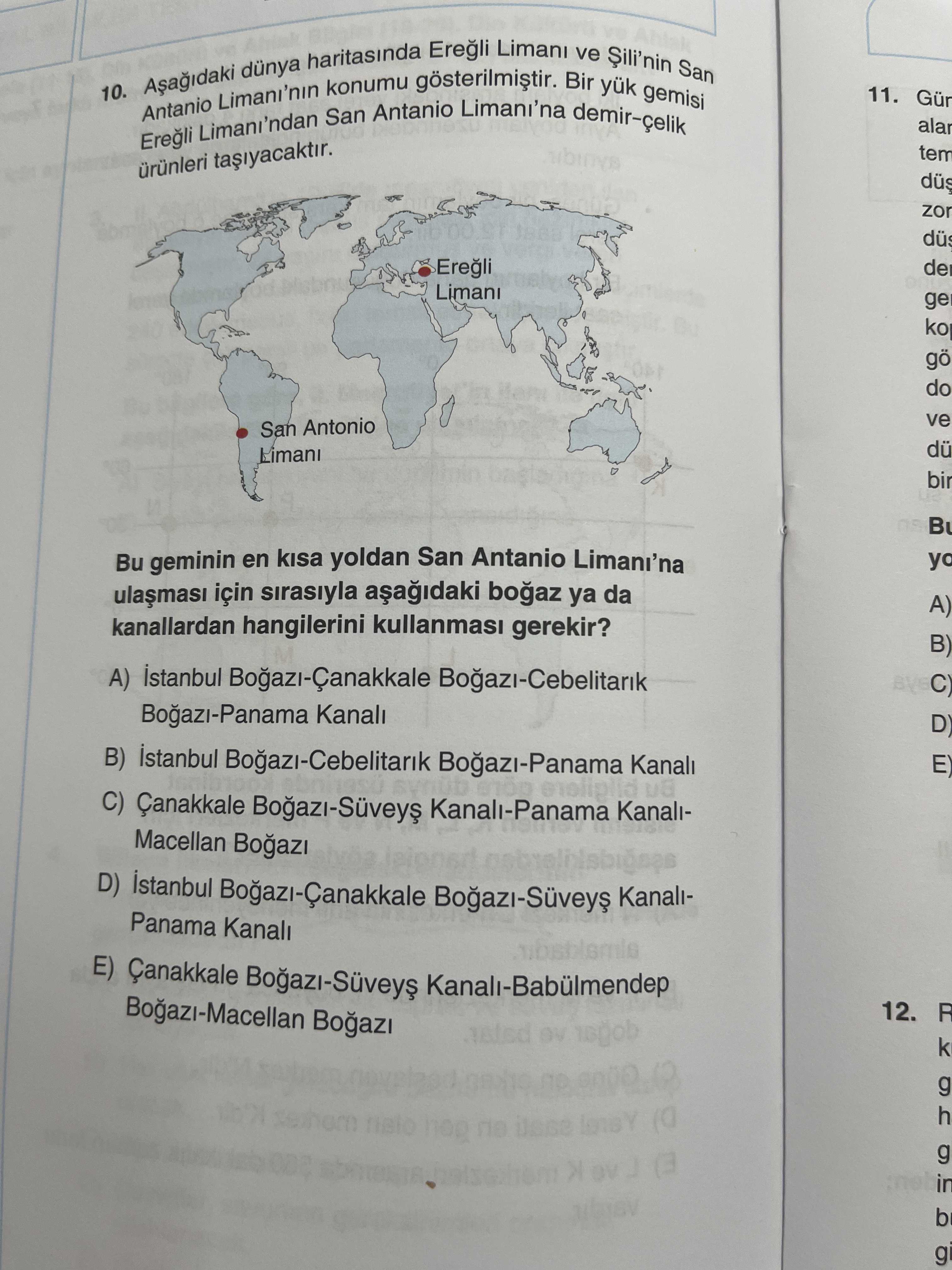 Aşağıdaki dünya haritasında Ereğli Limanı ve Şili'nin San Antonio Limanı'nın konumu gösterilmiştir. Bir yük gemisi Ereğli