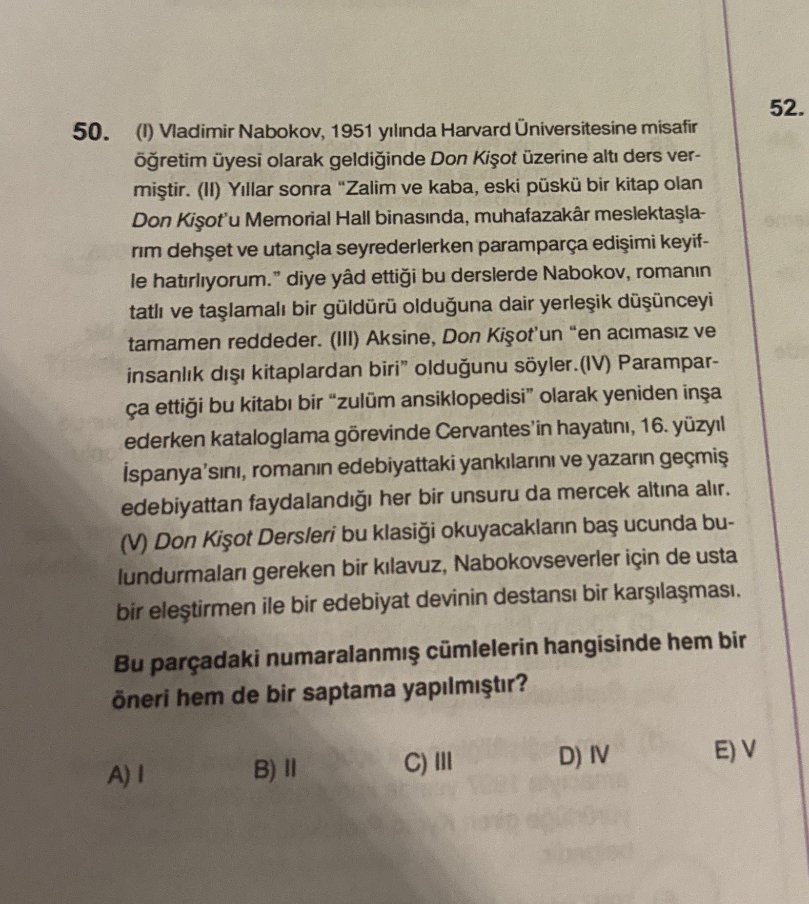 (I) Vladimir Nabokov, 1951 yılında Harvard Üniversitesine misafir öğretim üyesi olarak geldiğinde