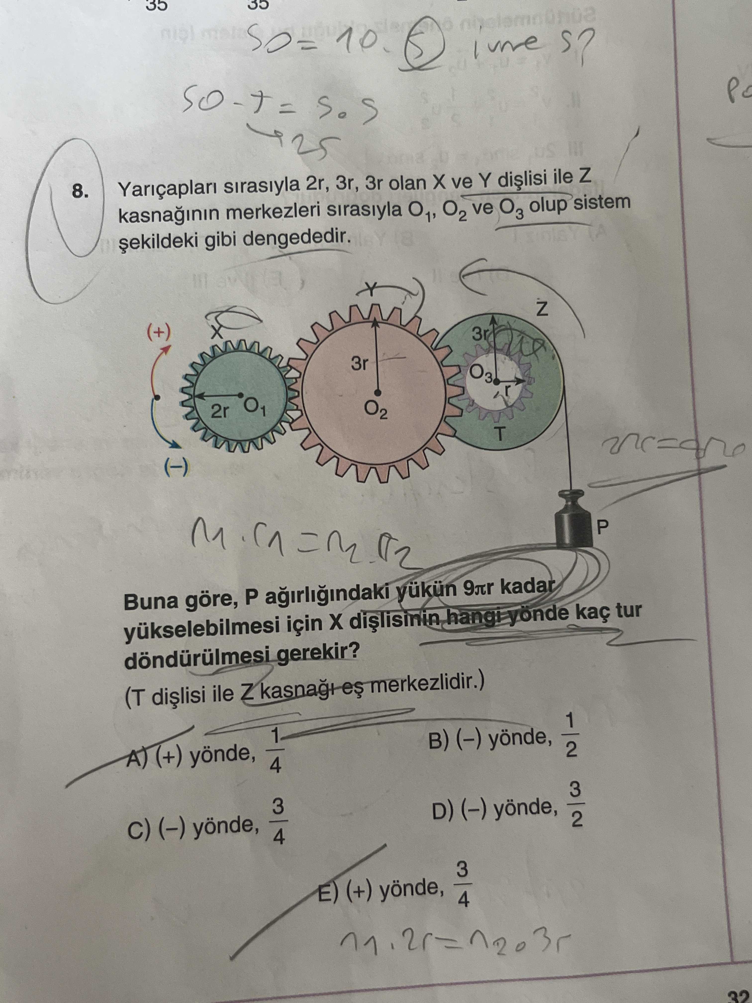 Yarıçapları sırasıyla 2r, 3r, 3r olan X ve Y dişlisi ile Z kasnağının merkezleri sırasıyla O₁, O₂ ve