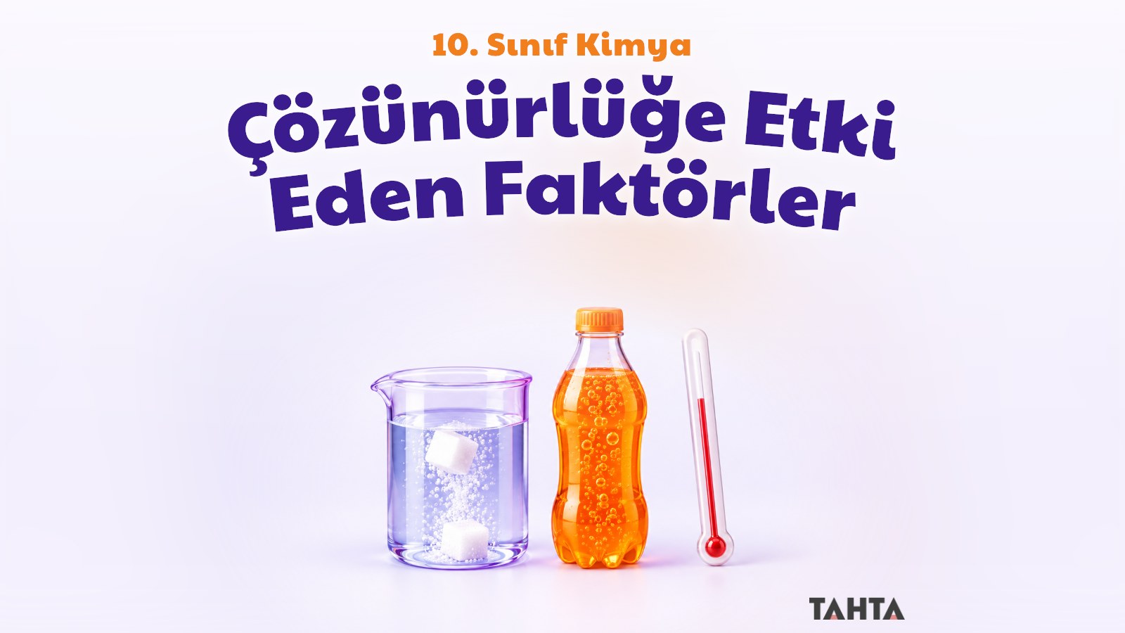 10. Sınıf Kimya Çözünürlüğe Etki Eden Faktörler Konu Anlatımı
