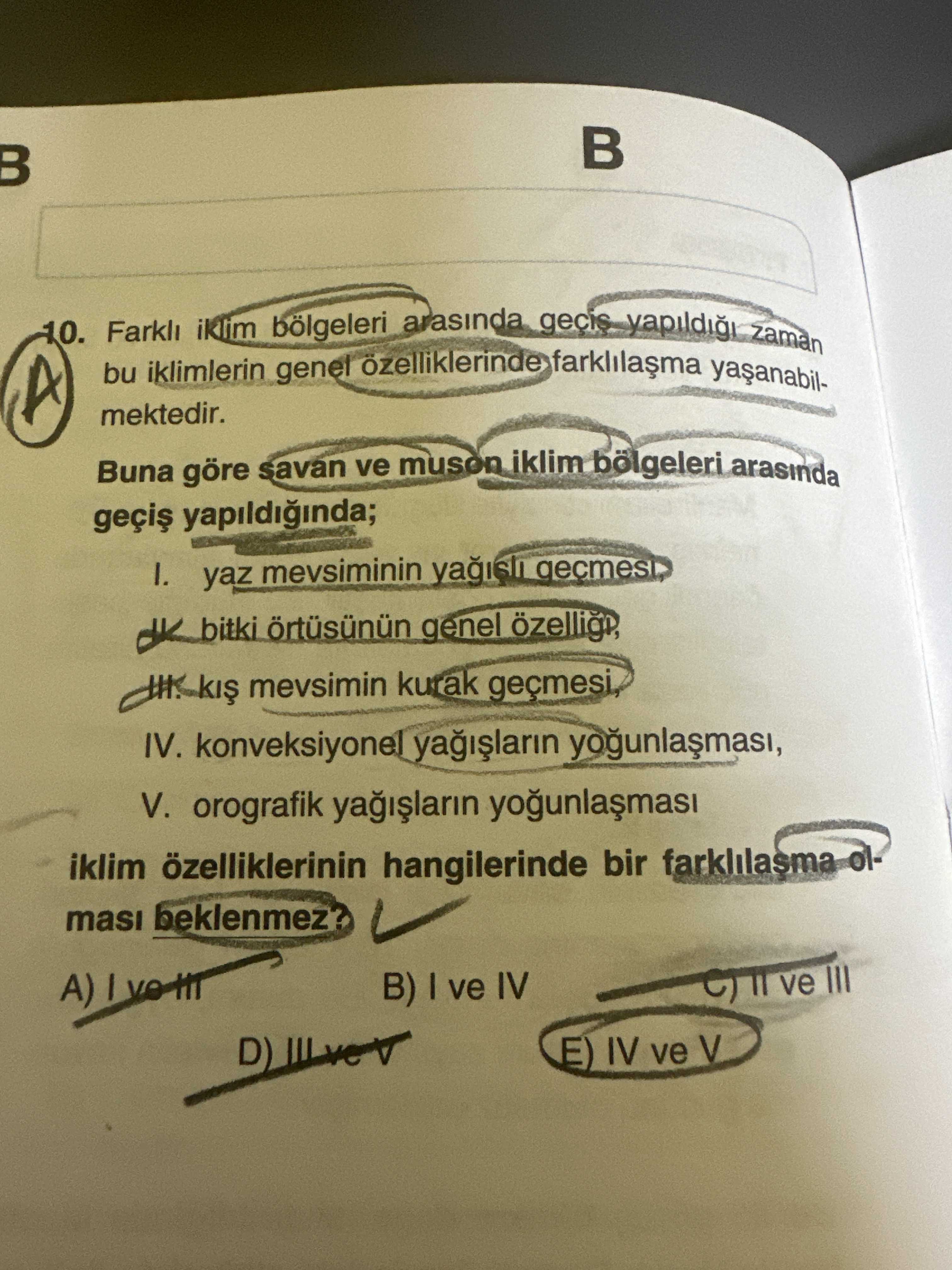 Farklı iklim bölgeleri arasında geçiş yapıldığı zaman bu iklimlerin genel özelliklerinde farklılaşma