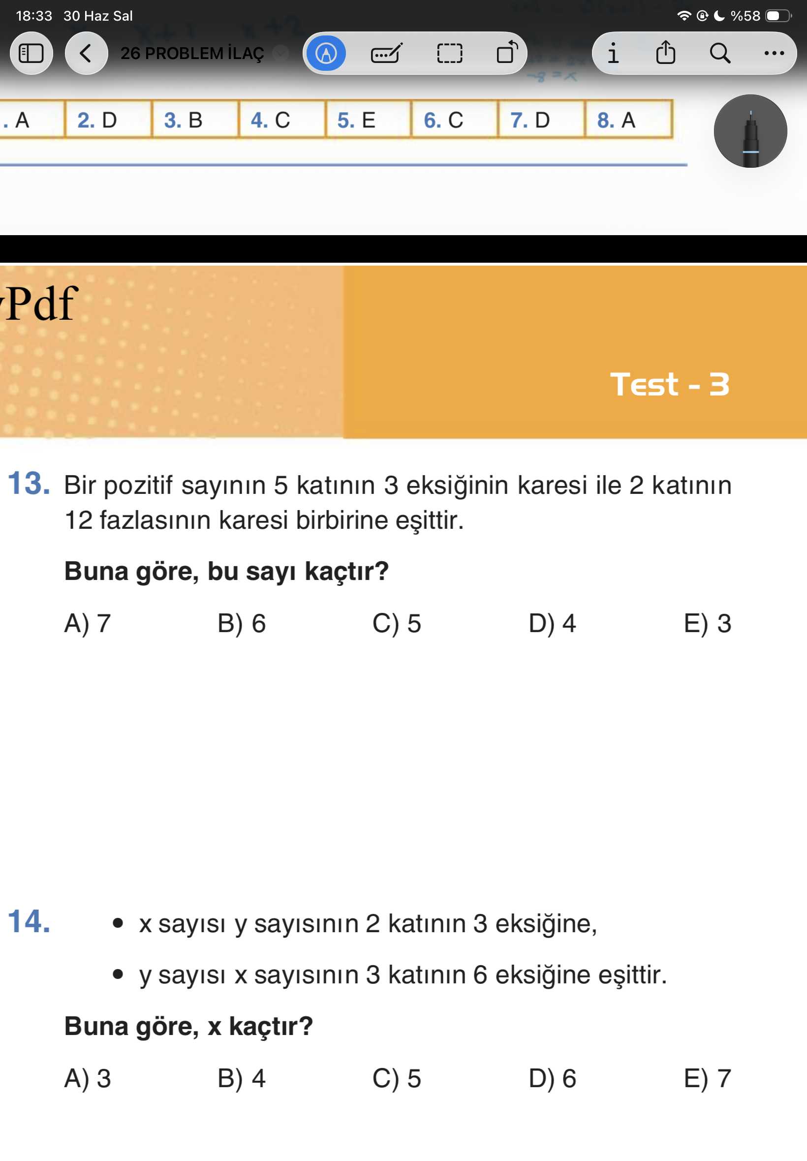 Bir pozitif sayının 5 katının 3 eksiğinin karesi ile 2 katının 12 fazlasının karesi birbirine