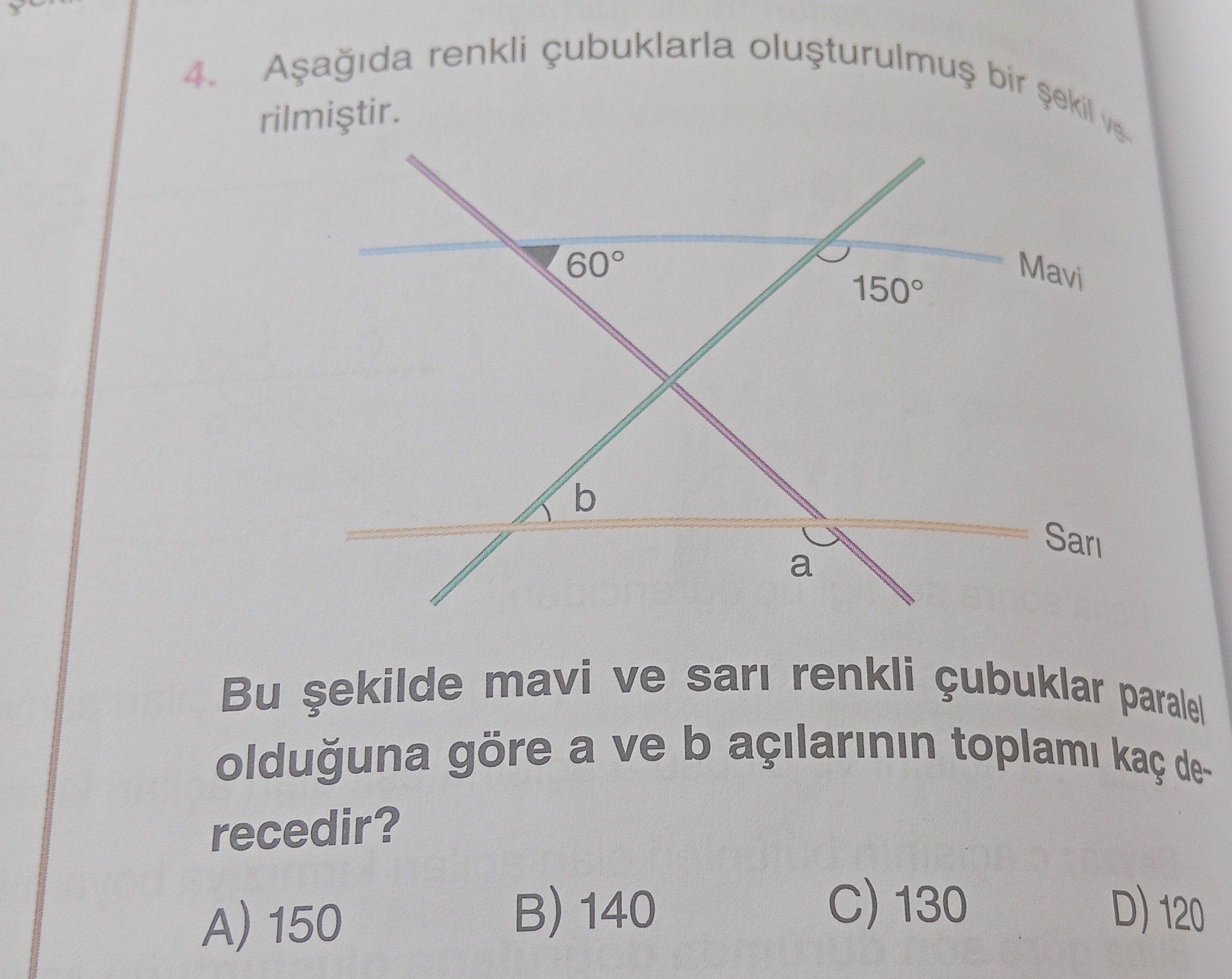 Aşağıda renkli çubuklarla oluşturulmuş bir şekil verilmiştir. Bu şekilde mavi ve sarı renkli