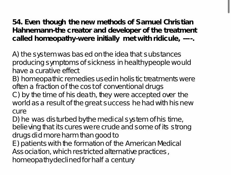 Even though the new methods of Samuel Christian Hahnemann-the creator and developer of the treatment
