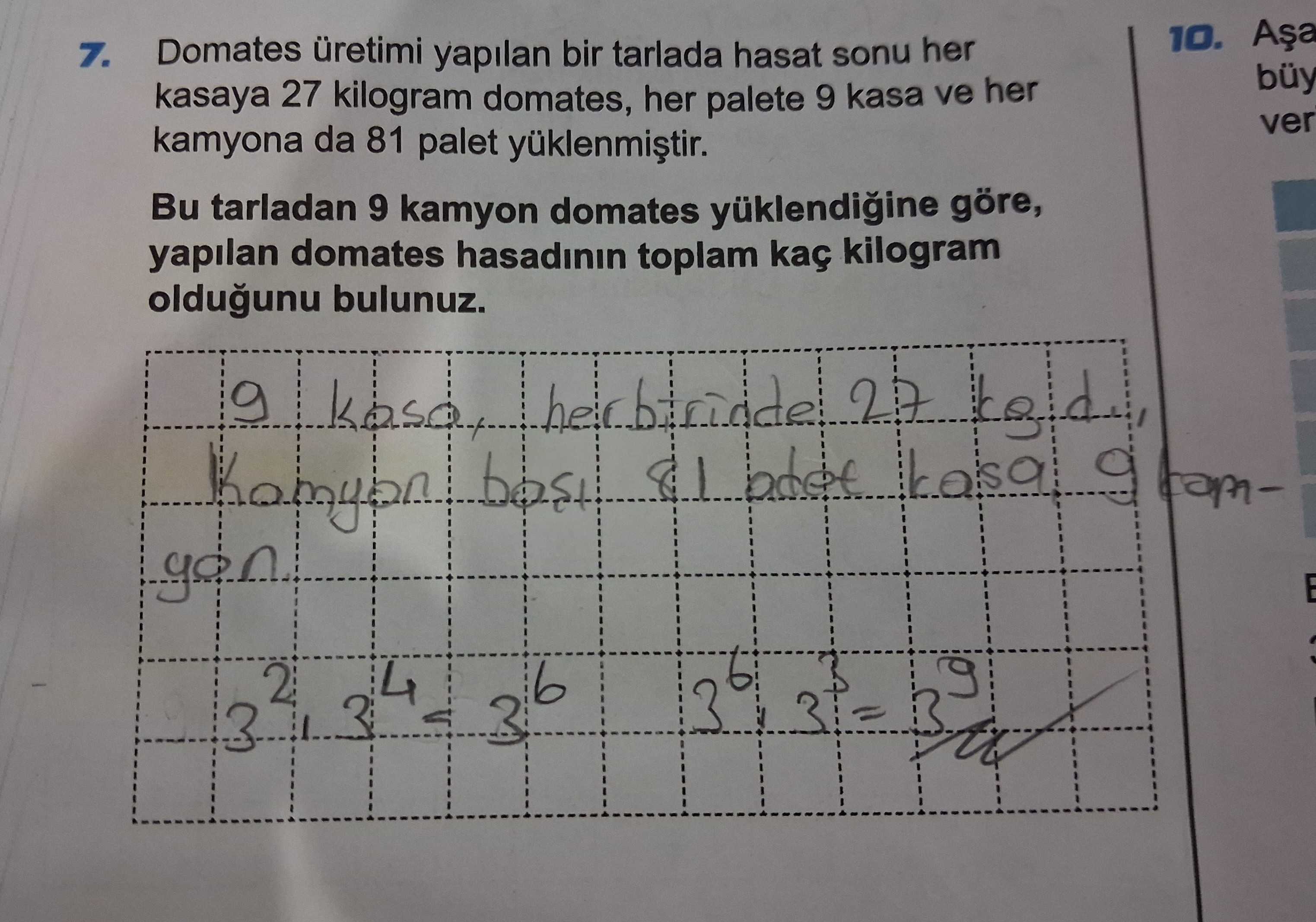 Domates üretimi yapılan bir tarlada hasat sonu her kasaya 27 kilogram domates, her palete 9 kasa ve