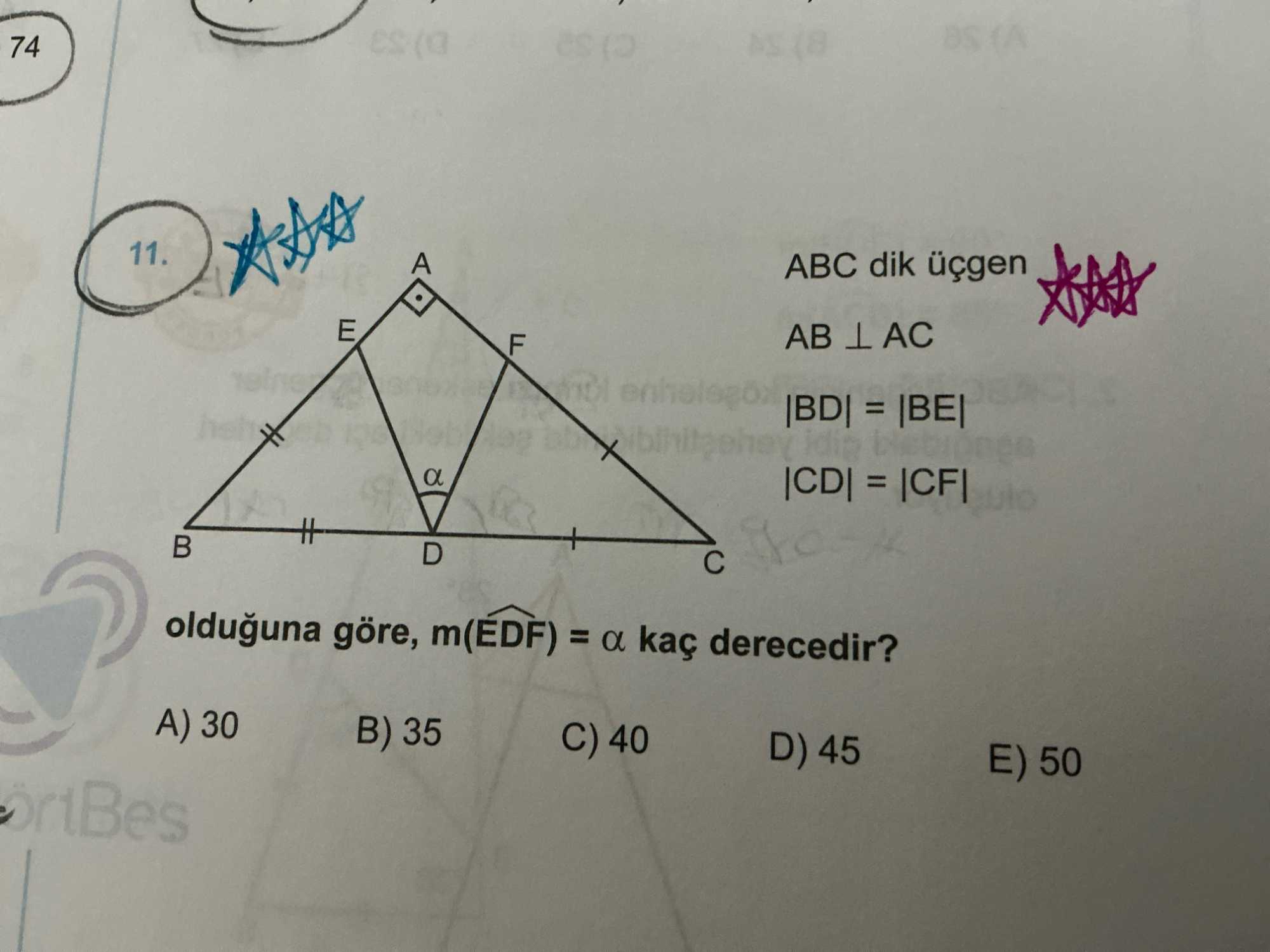 ABC dik üçgen AB ⊥ AC |BD| = |BE| |CD| = |CF| olduğuna göre, m(EDF) = α kaç derecedir?