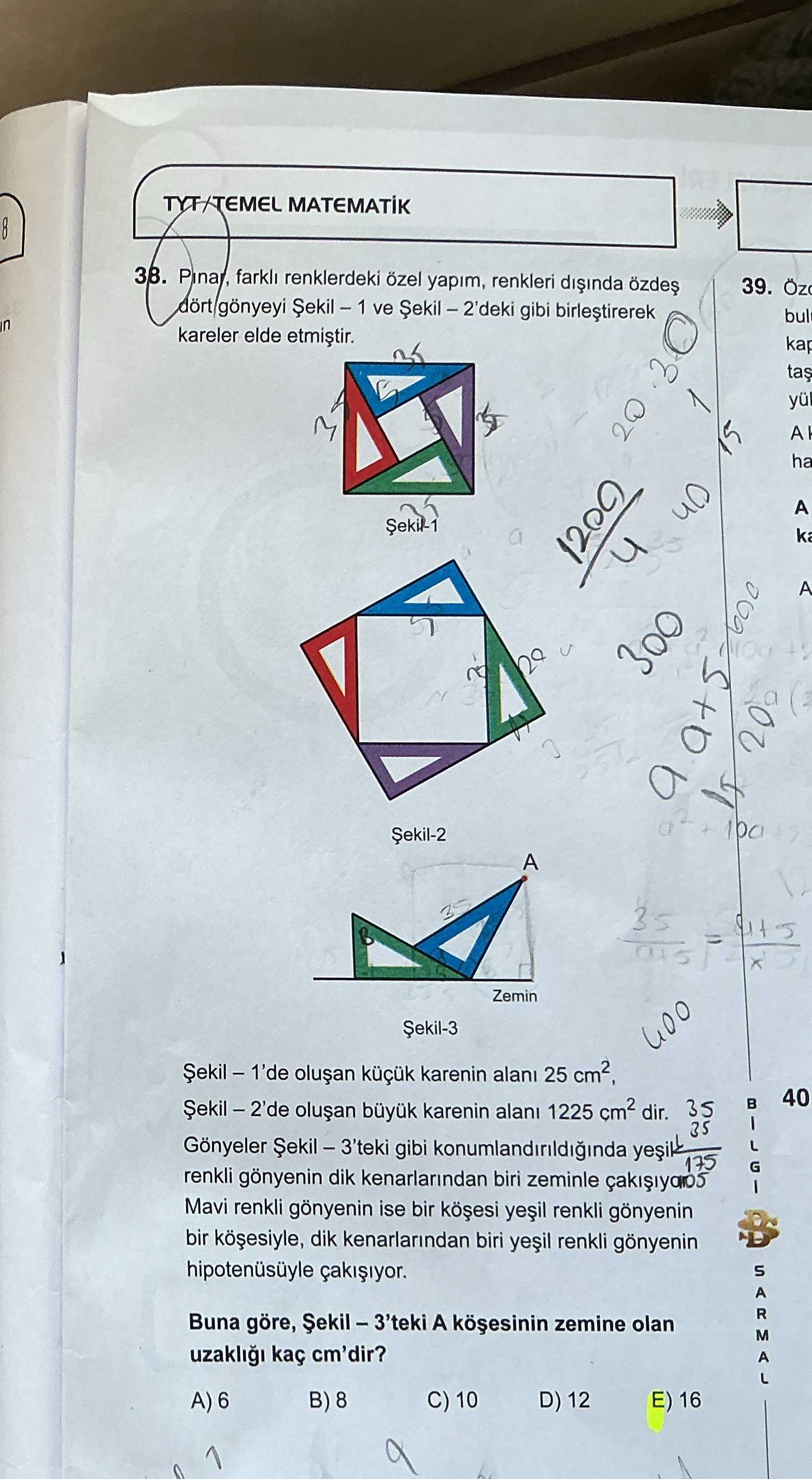 Pınar, farklı renklerdeki özel yapım, renkleri dışında özdeş dört gönyeyi Şekil – 1 ve Şekil –