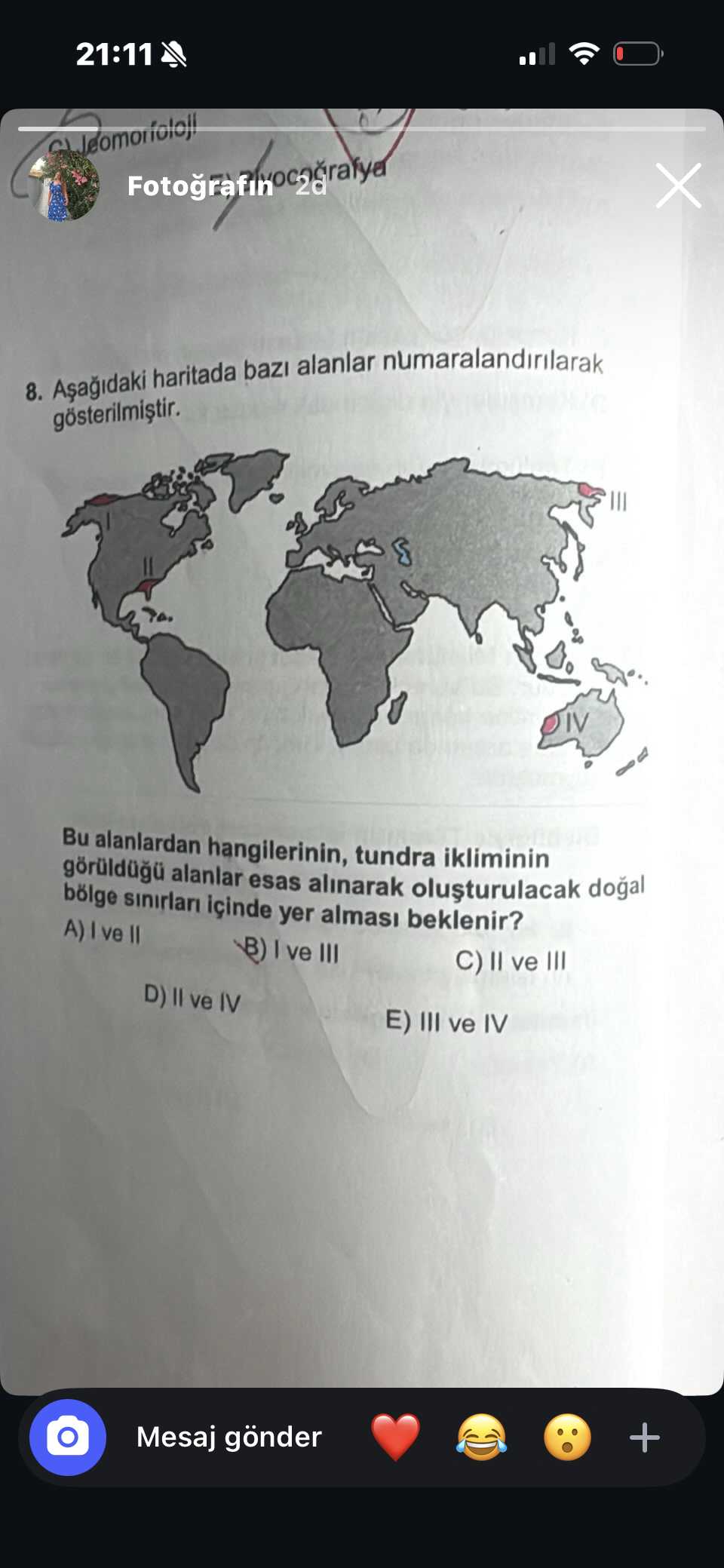 Aşağıdaki haritada bazı alanlar numaralandırılarak gösterilmiştir. Bu alanlardan hangilerinin