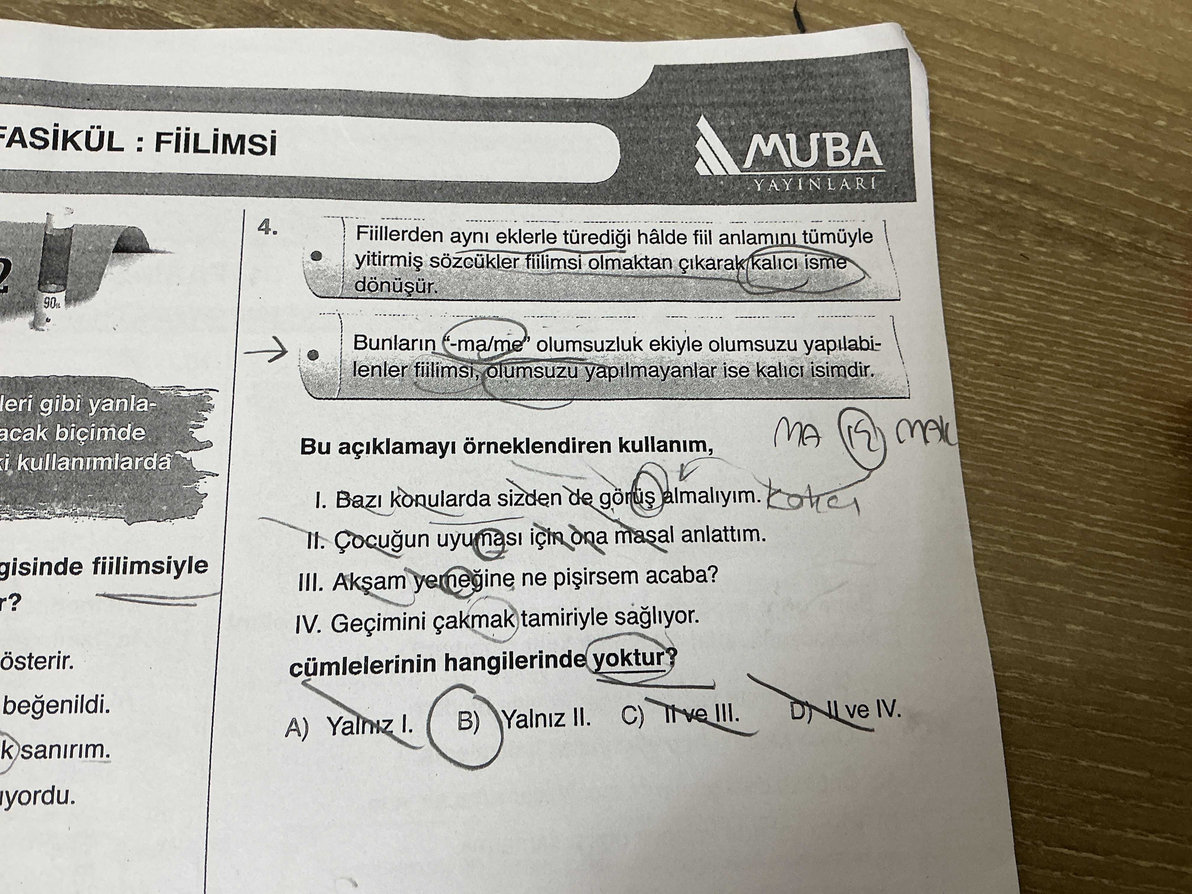 Fiillerden aynı eklerle türediği hâlde fiil anlamını tümüyle yitirmiş sözcükler fiilimsi olmaktan