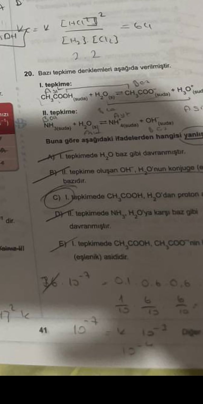Bazı tepkime denklemleri aşağıda verilmiştir. I. tepkime: CH₃COOH₍suda₎ + H₂O₍s₎ ⇌ CH₃COO⁻₍suda₎ +