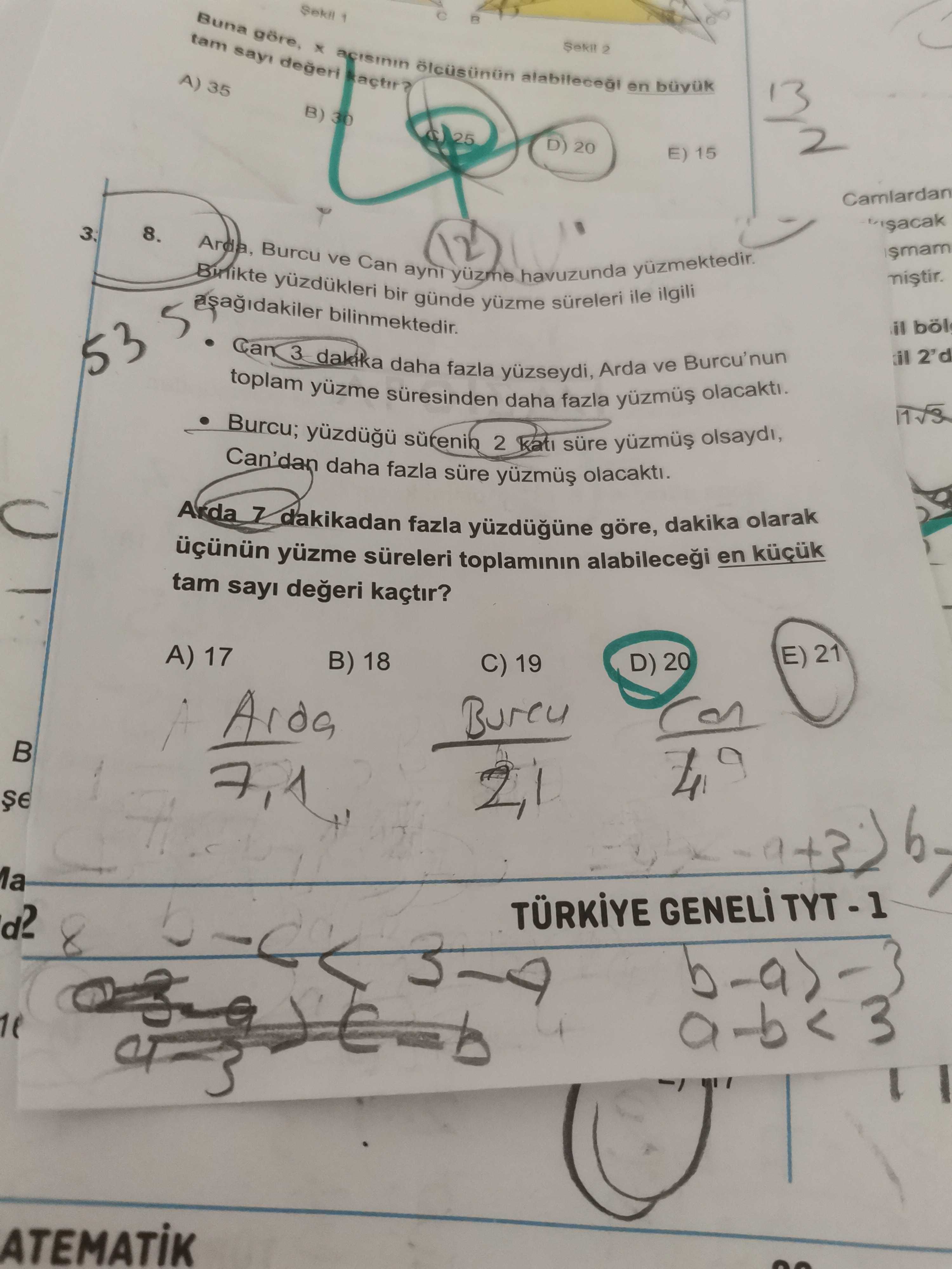 Arda, Burcu ve Can aynı yüzme havuzunda yüzmektedir. Birlikte yüzdükleri bir günde yüzme süreleri