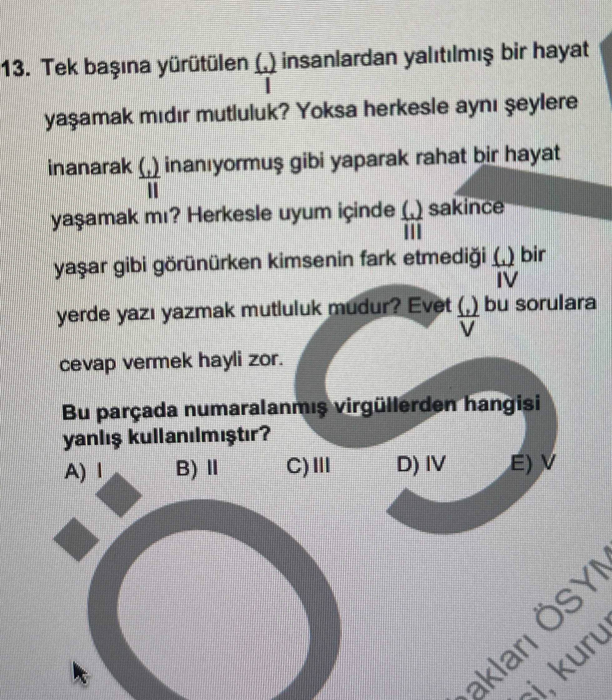 Tek başına yürütülen (...) insanlardan yalıtılmış bir hayat yaşamak mıdır mutluluk? Yoksa herkesle