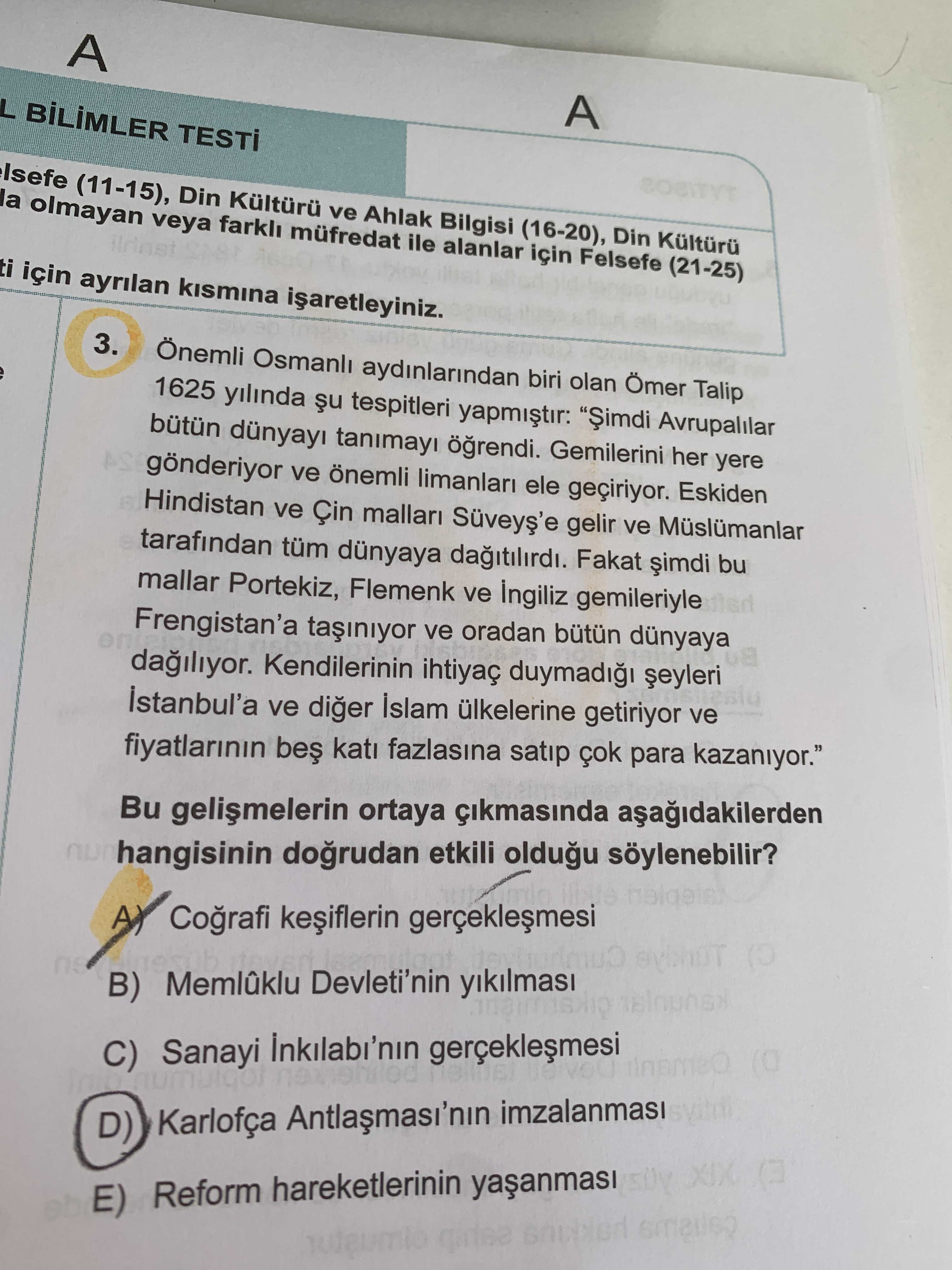 Önemli Osmanlı aydınlarından biri olan Ömer Talip 1625 yılında şu tespitleri yapmıştır: "Şimdi