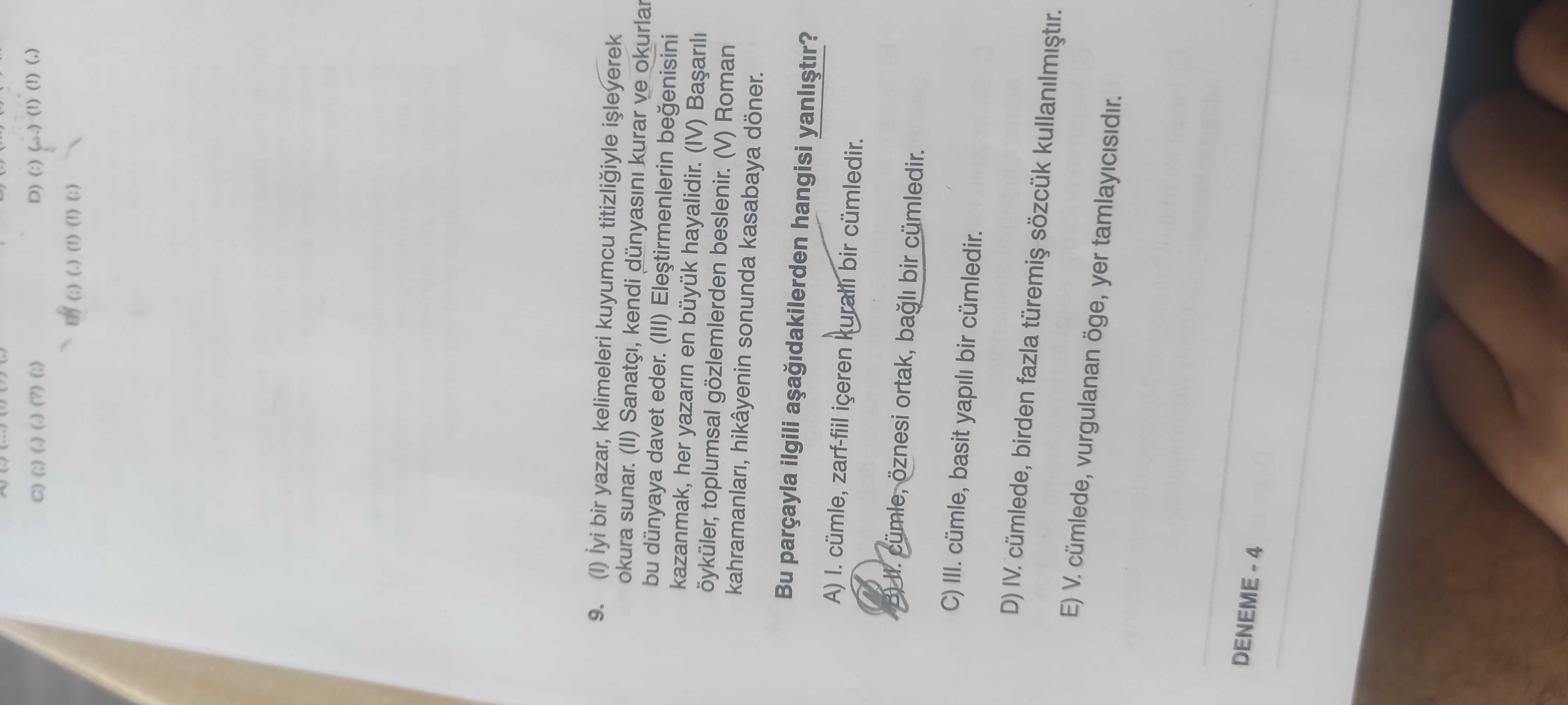 (I) İyi bir yazar, kelimeleri kuyumcu titizliğiyle işleyerek okura sunar. (II) Sanatçı, kendi