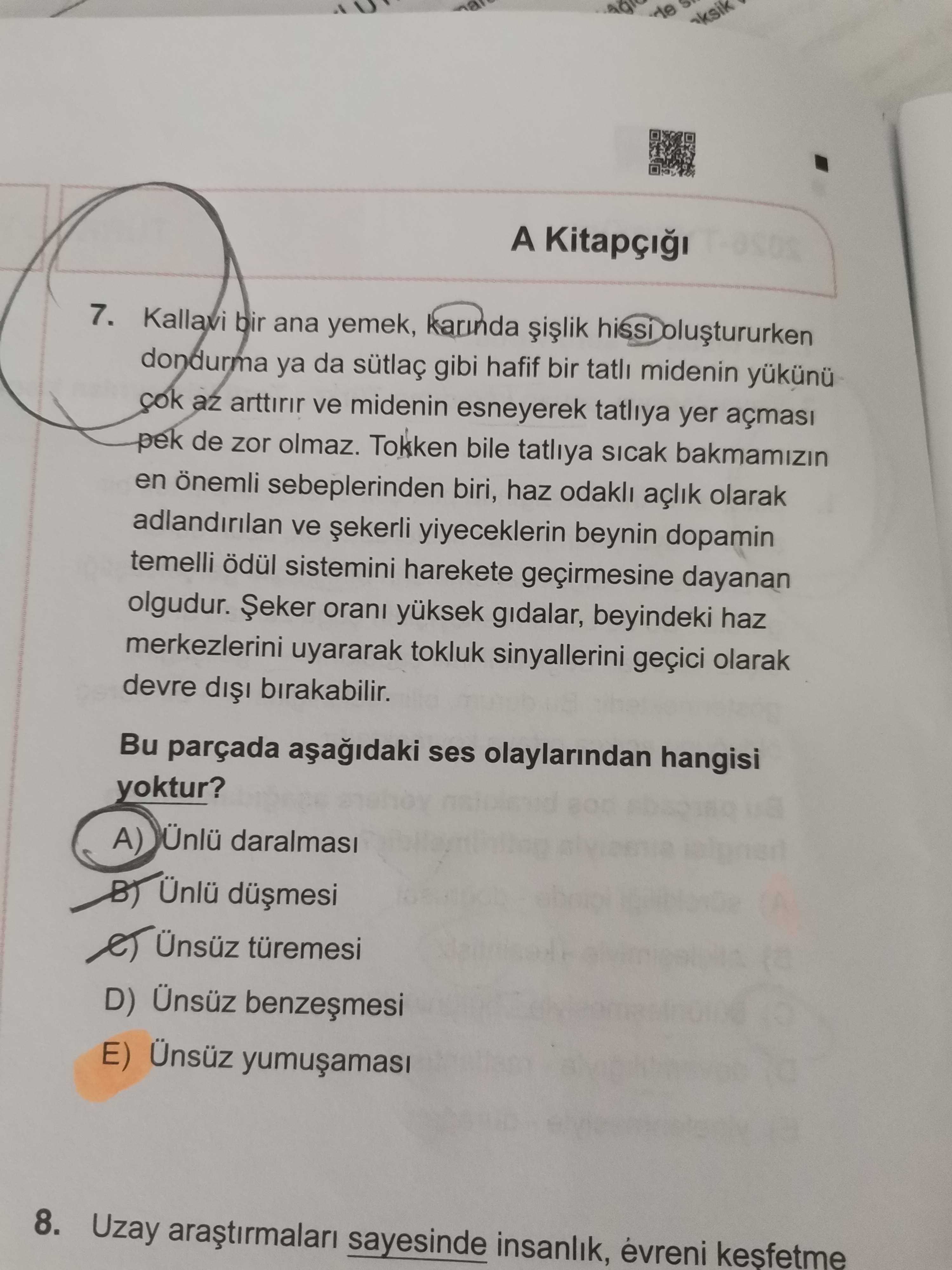 Kallavi bir ana yemek, karında şişlik hissi oluştururken dondurma ya da sütlaç gibi hafif bir tatlı
