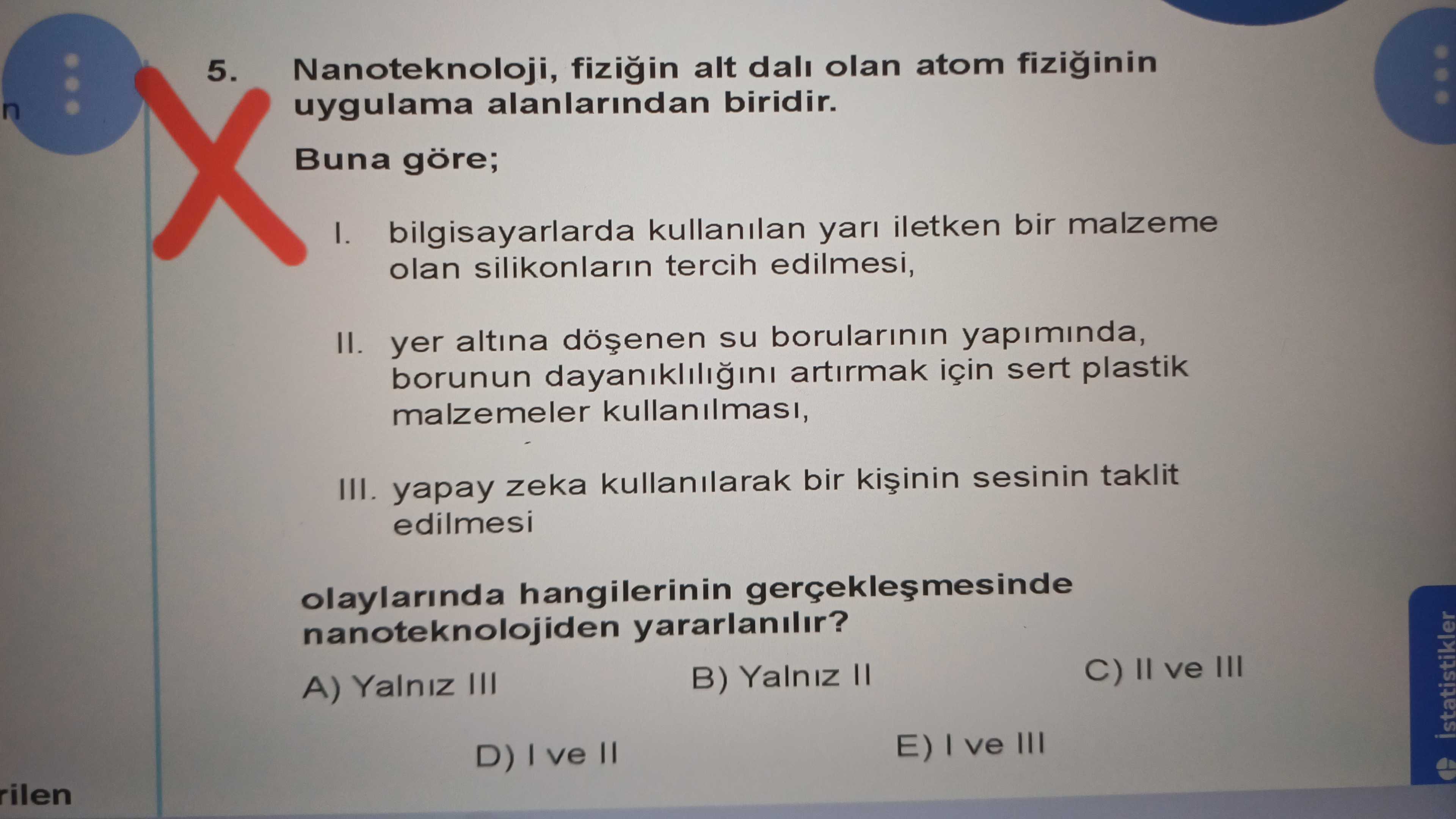 Nanoteknoloji, fiziğin alt dalı olan atom fiziğinin uygulama alanlarından biridir. Buna göre; I