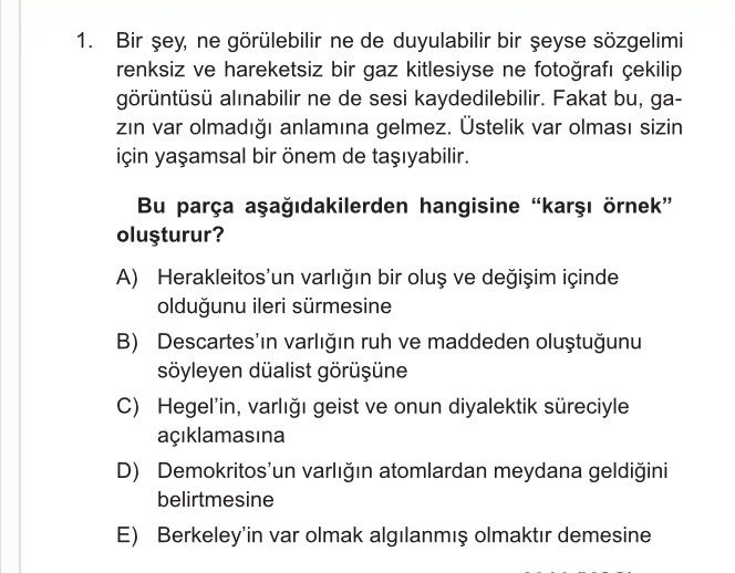 Bir şey, ne görülebilir ne de duyulabilir bir şeyse sözgelimi renksiz ve hareketsiz bir gaz