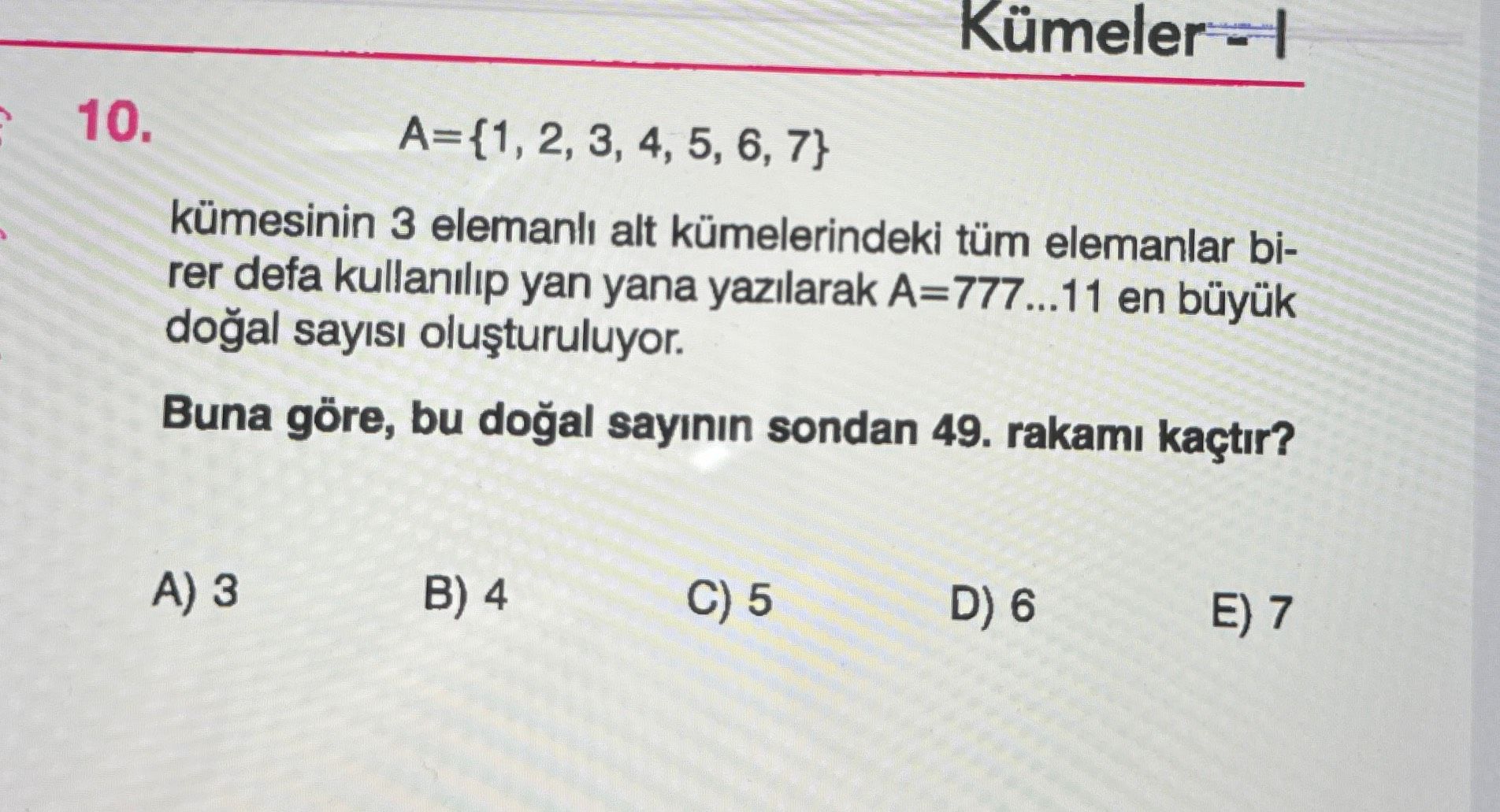 A={1, 2, 3, 4, 5, 6, 7} kümesinin 3 elemanlı alt kümelerindeki tüm elemanlar birer defa kullanılıp