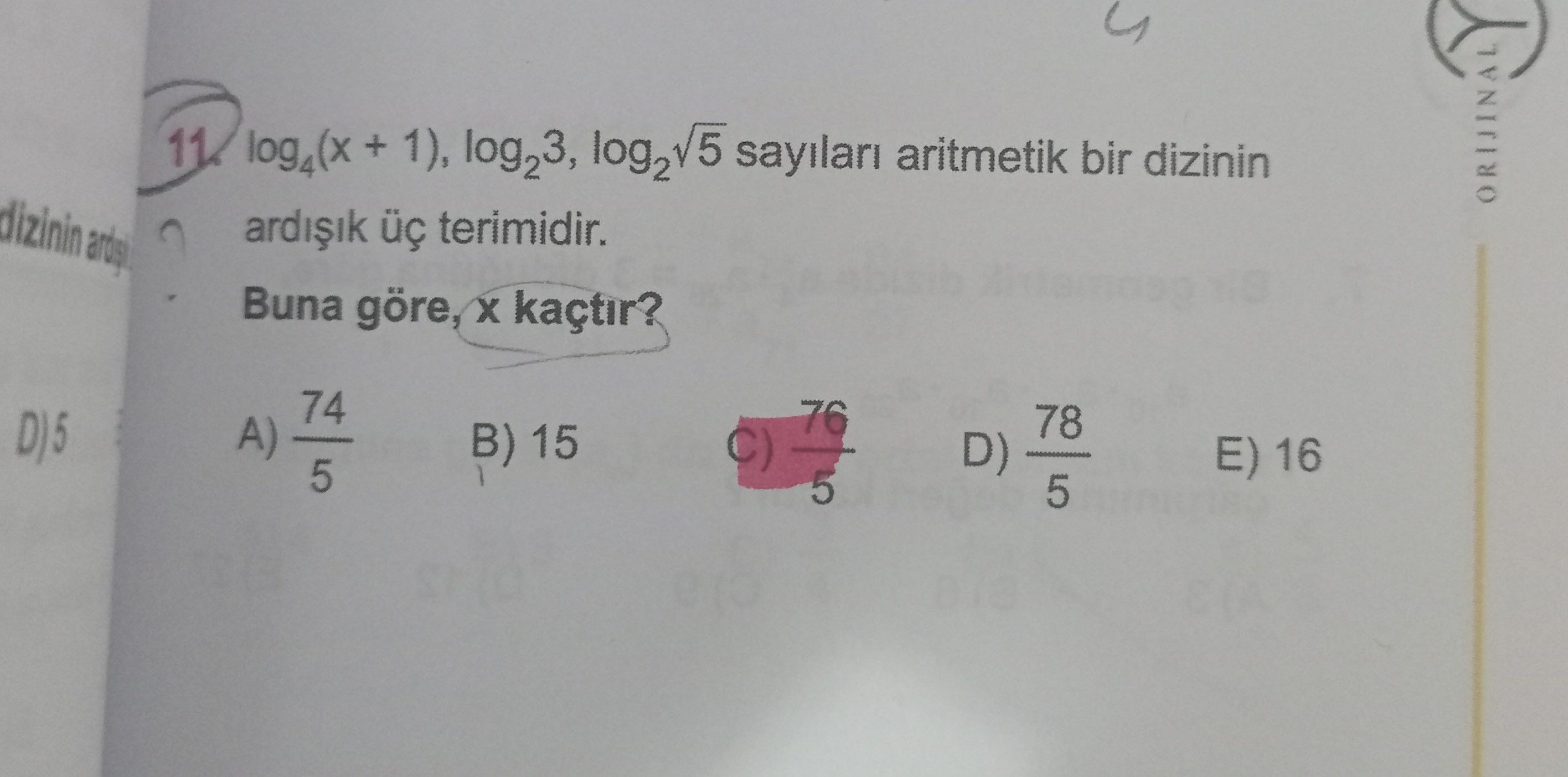 log₄(x + 1), log₂3, log₂√5 sayıları aritmetik bir dizinin ardışık üç terimidir. Buna göre, x kaçtır?