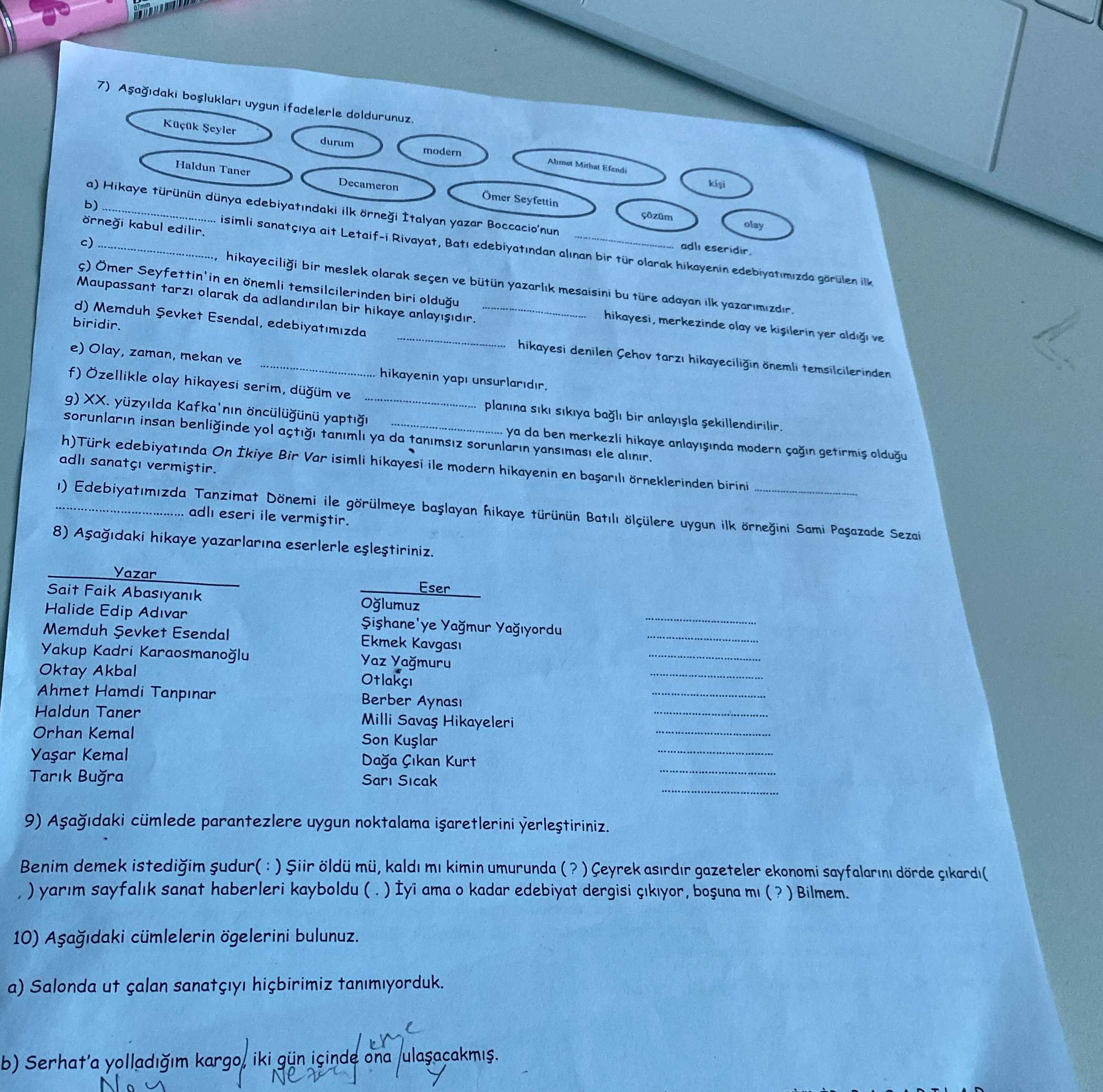 Aşağıdaki başlıkları uygun ifadelerle doldurunuz. a) Hikaye türünün dünya edebiyatındaki ilk örneği