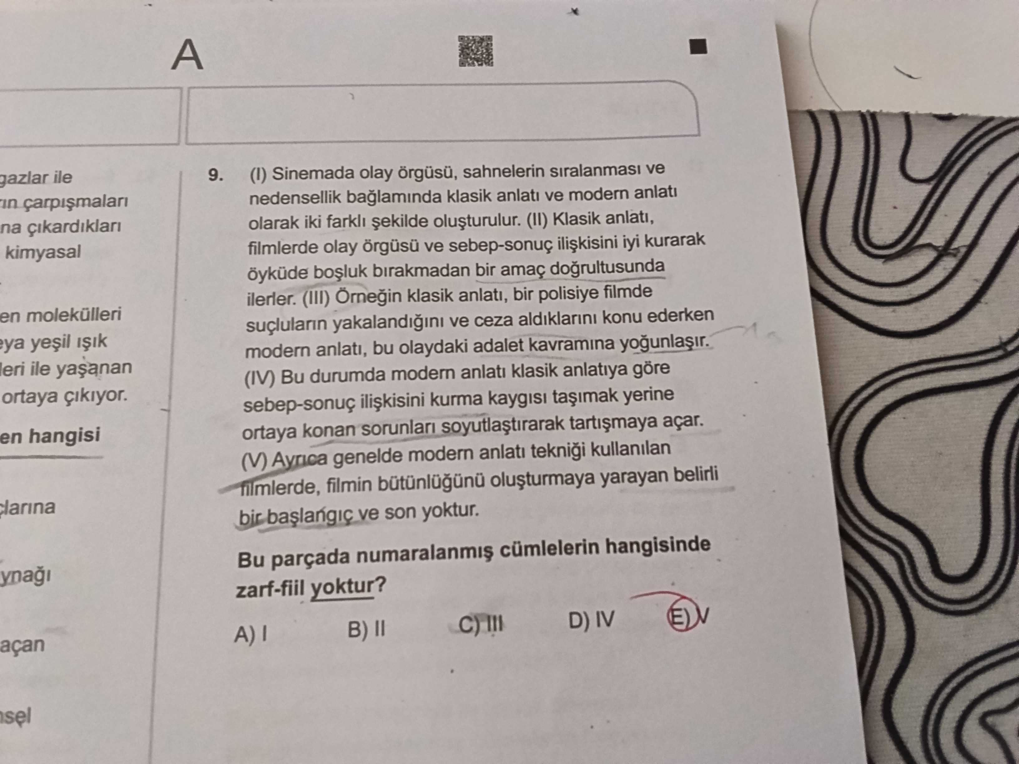 (I) Sinemada olay örgüsü, sahnelerin sıralanması ve nedensellik bağlamında klasik anlatı ve modern