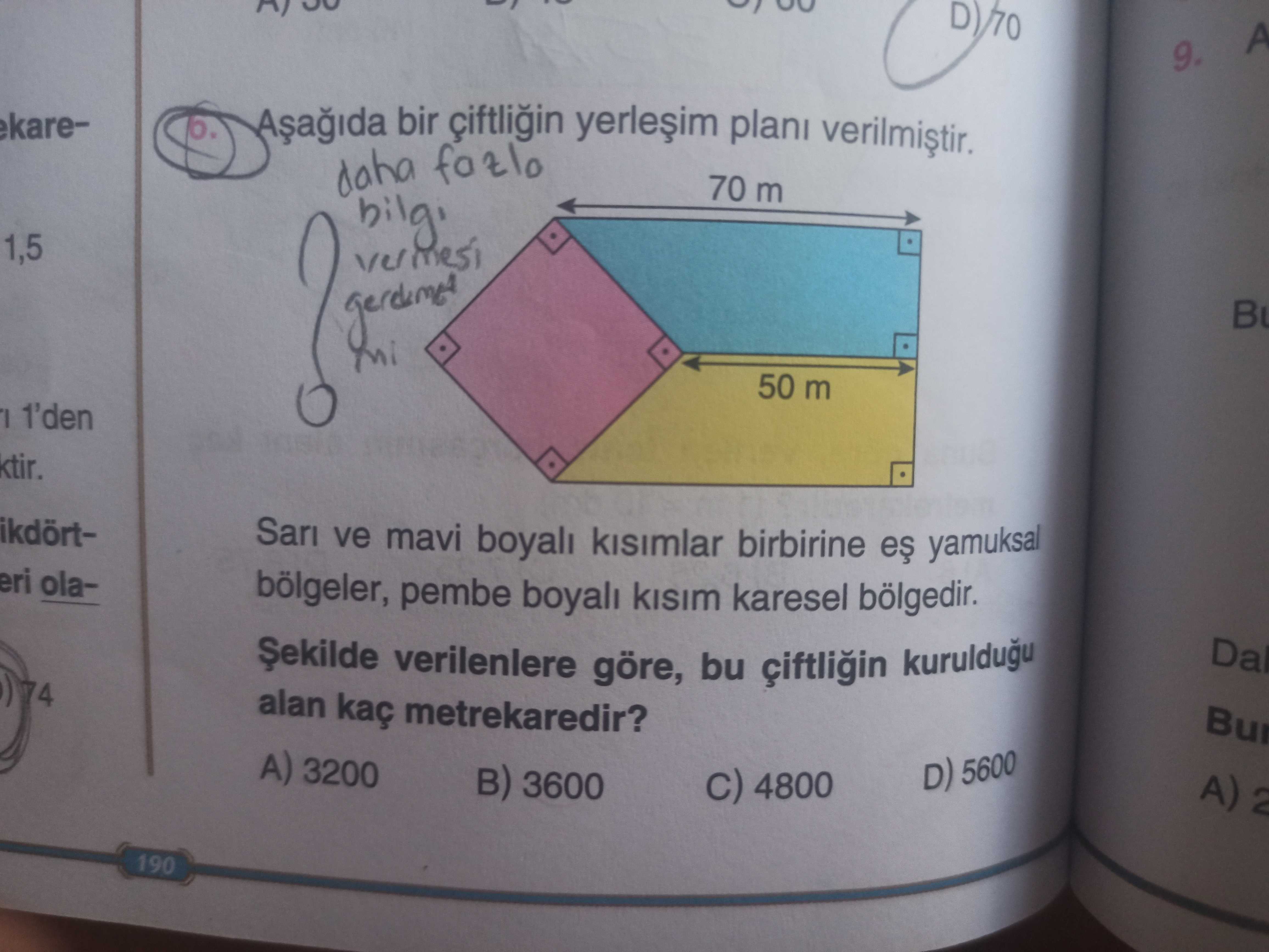 Aşağıda bir çiftliğin yerleşim planı verilmiştir. Sarı ve mavi boyalı kısımlar birbirine eş yamuksal