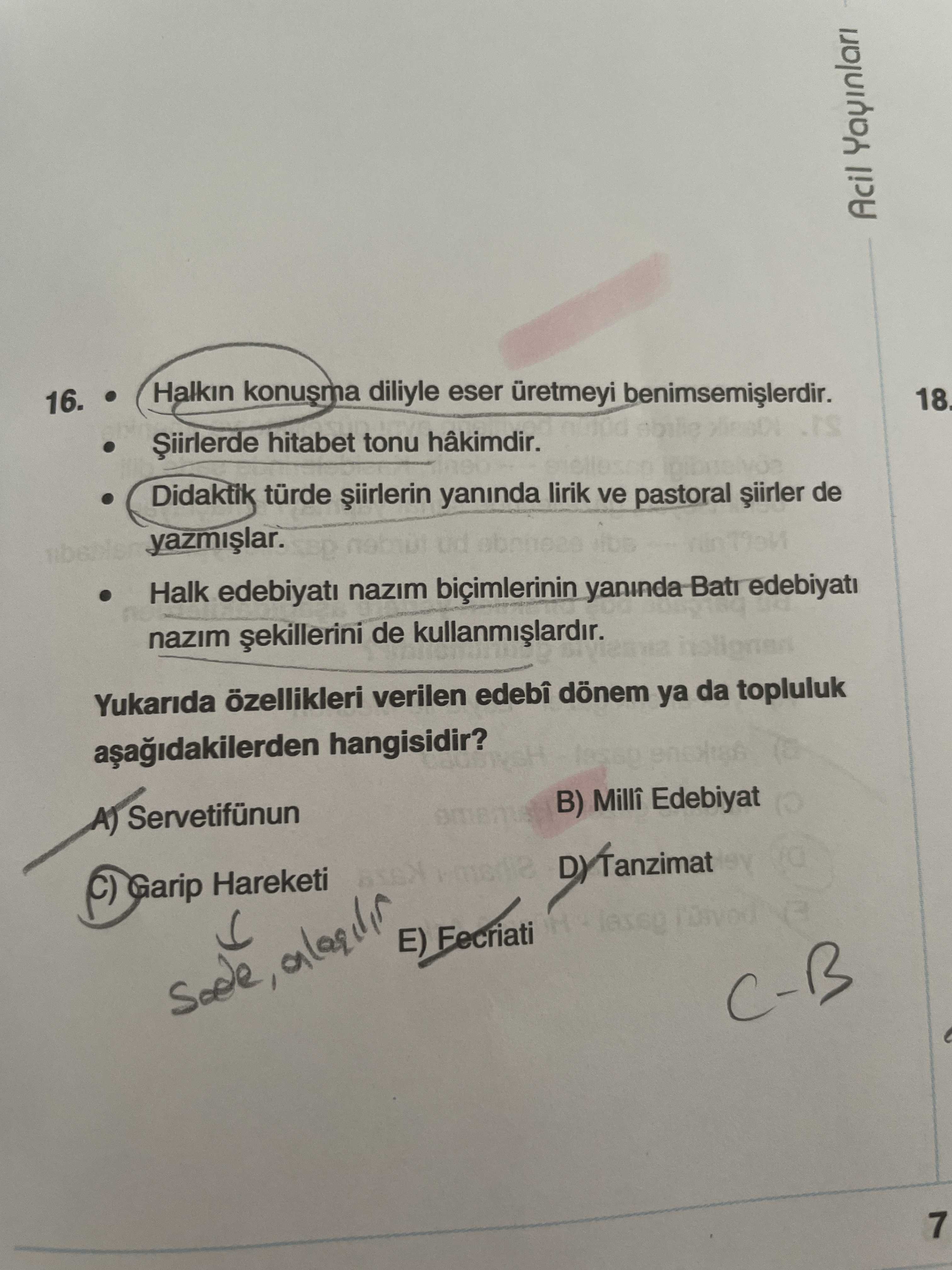 • Halkın konuşma diliyle eser üretmeyi benimsemişlerdir. • Şiirlerde hitabet tonu hâkimdir. •