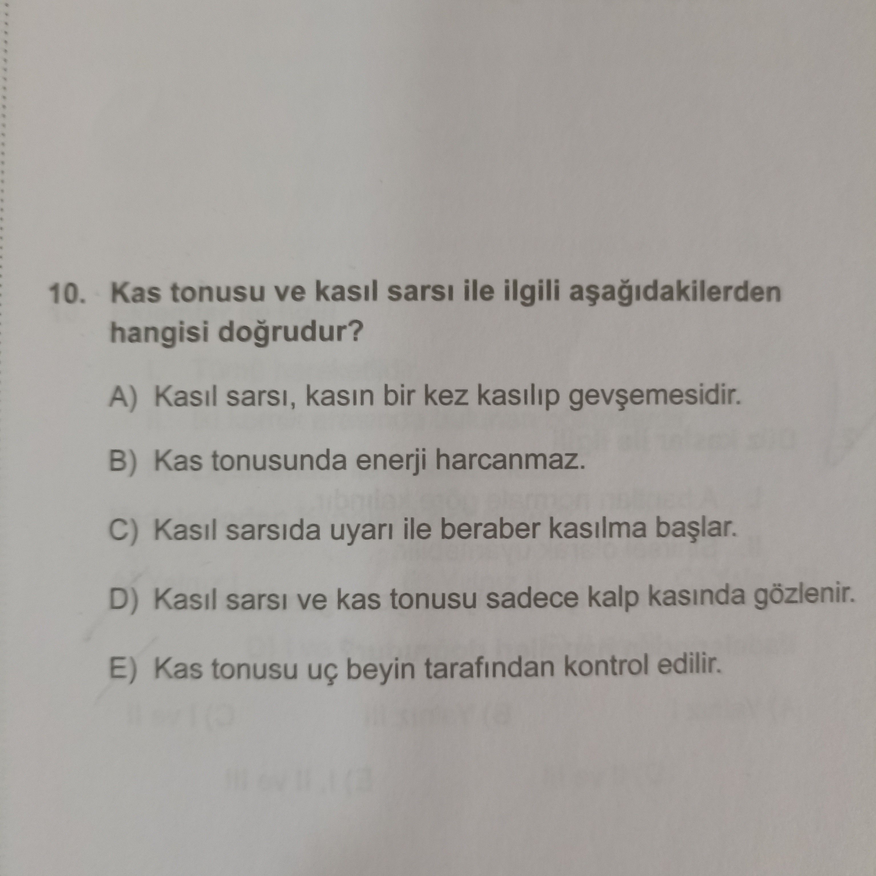 Kas tonusu ve kasıl sarsı ile ilgili aşağıdakilerden hangisi doğrudur?