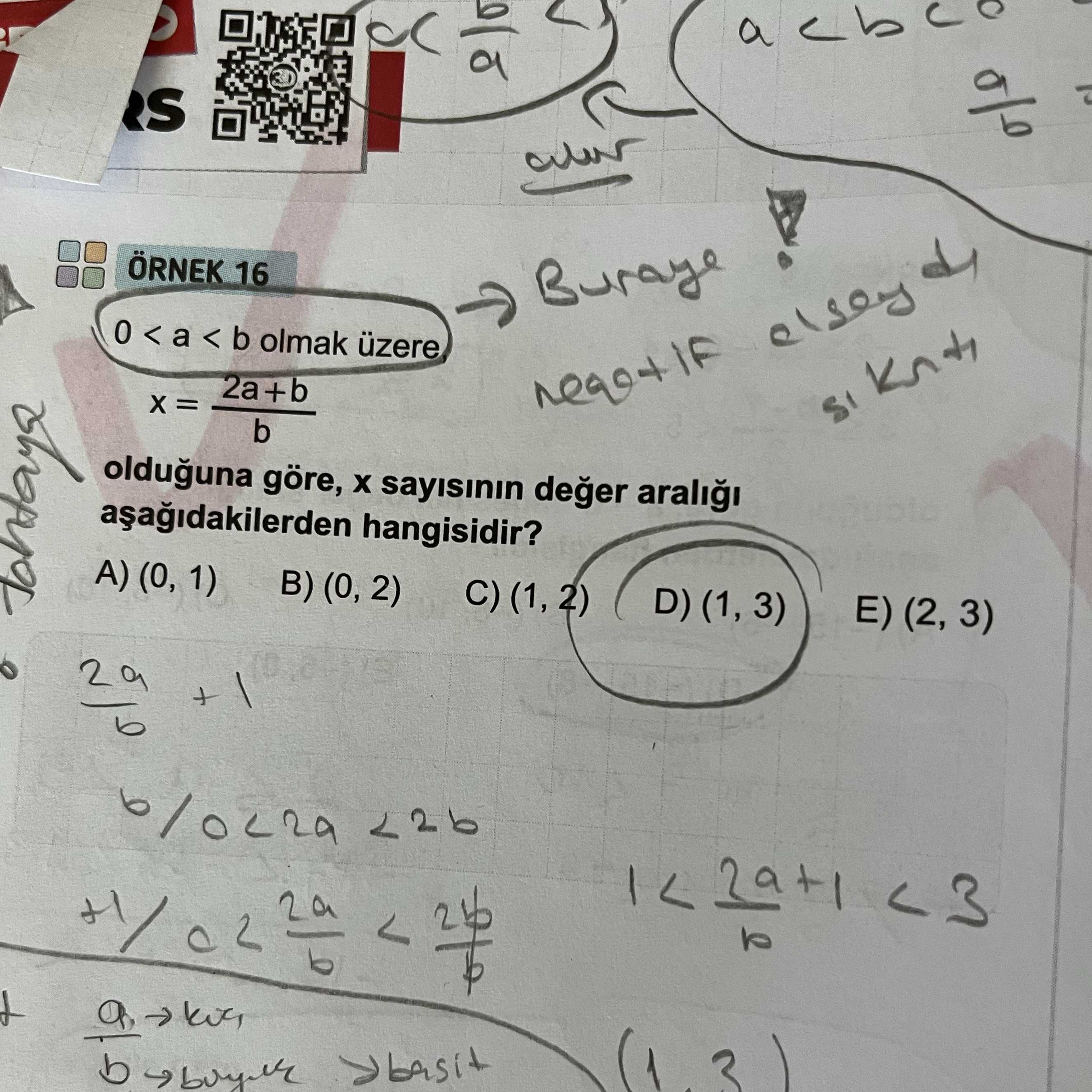ÖRNEK 16 0 < a < b olmak üzere, x = (2a+b) / b olduğuna göre, x sayısının değer aralığı