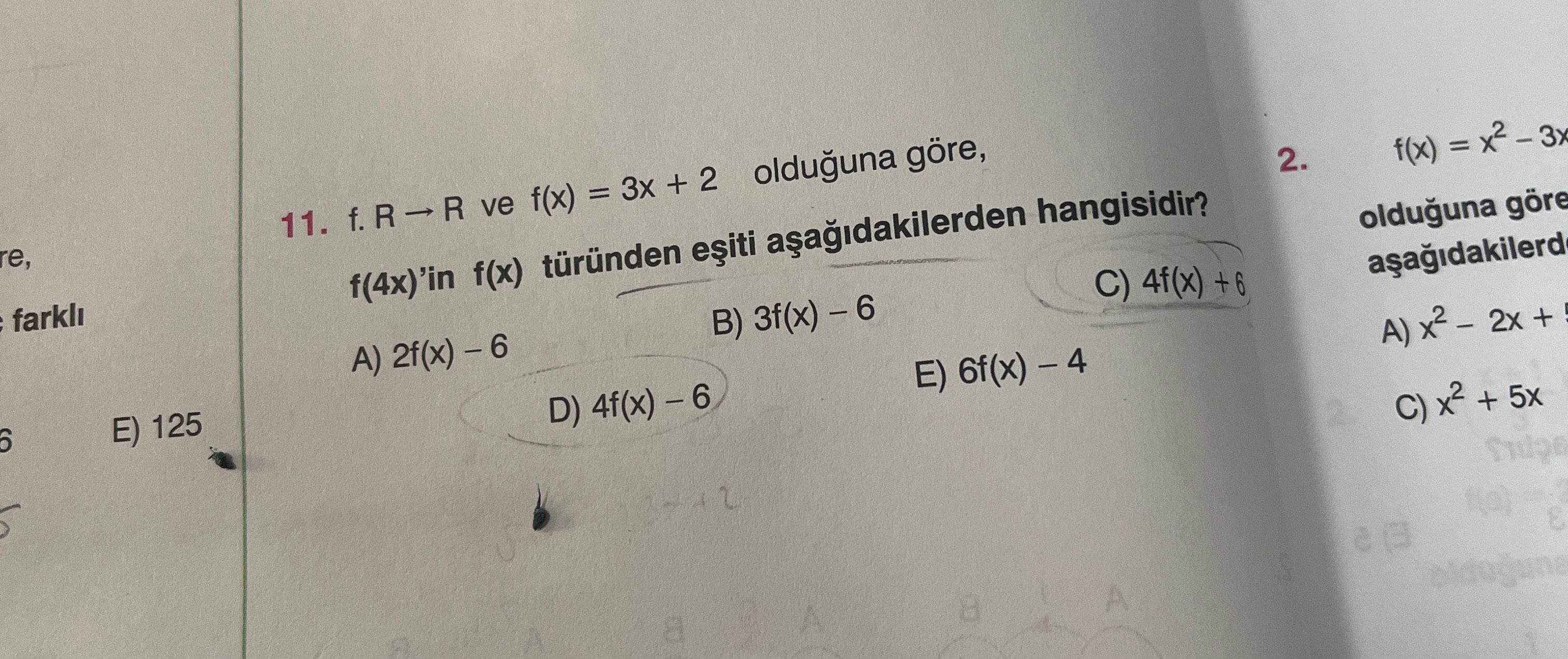 f. R → R ve f(x) = 3x + 2 olduğuna göre, f(4x)'in f(x) türünden eşiti aşağıdakilerden hangisidir?