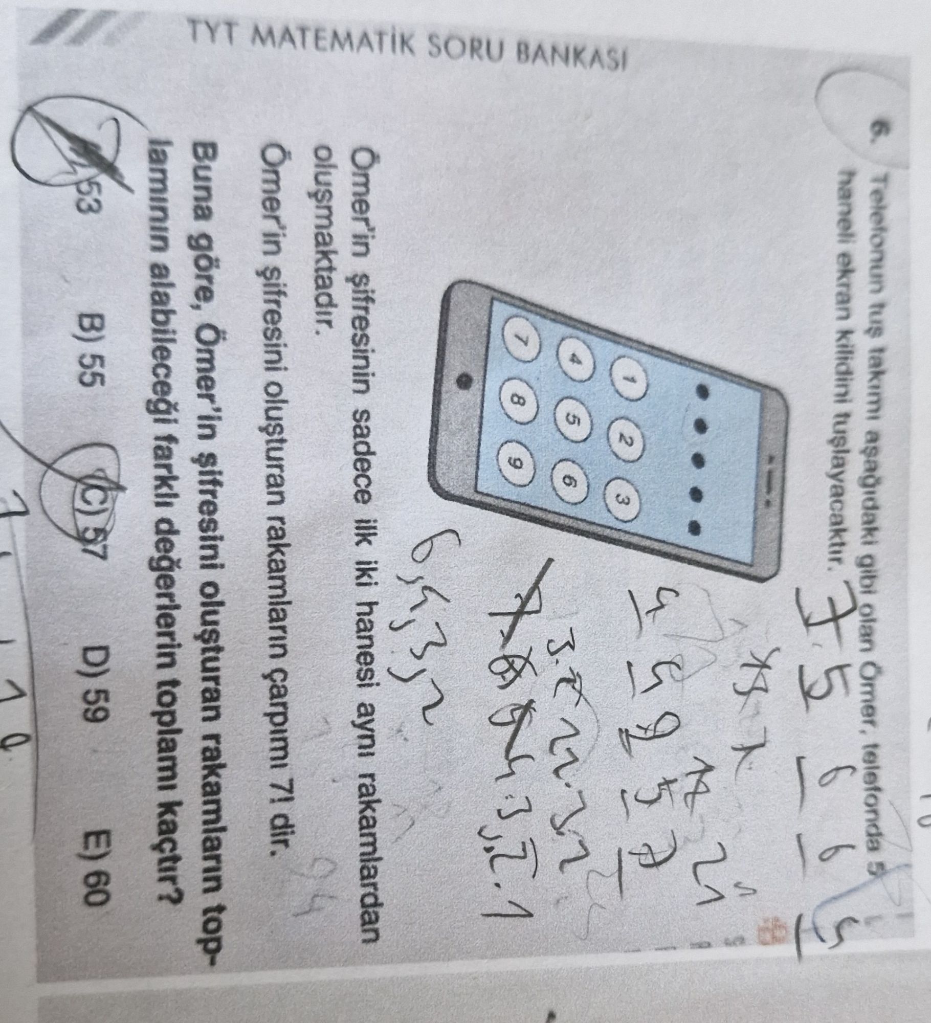 Telefonun tuş takımı aşağıdaki gibi olan Ömer, telefonda 5 haneli ekran kilidini tuşlayacaktır