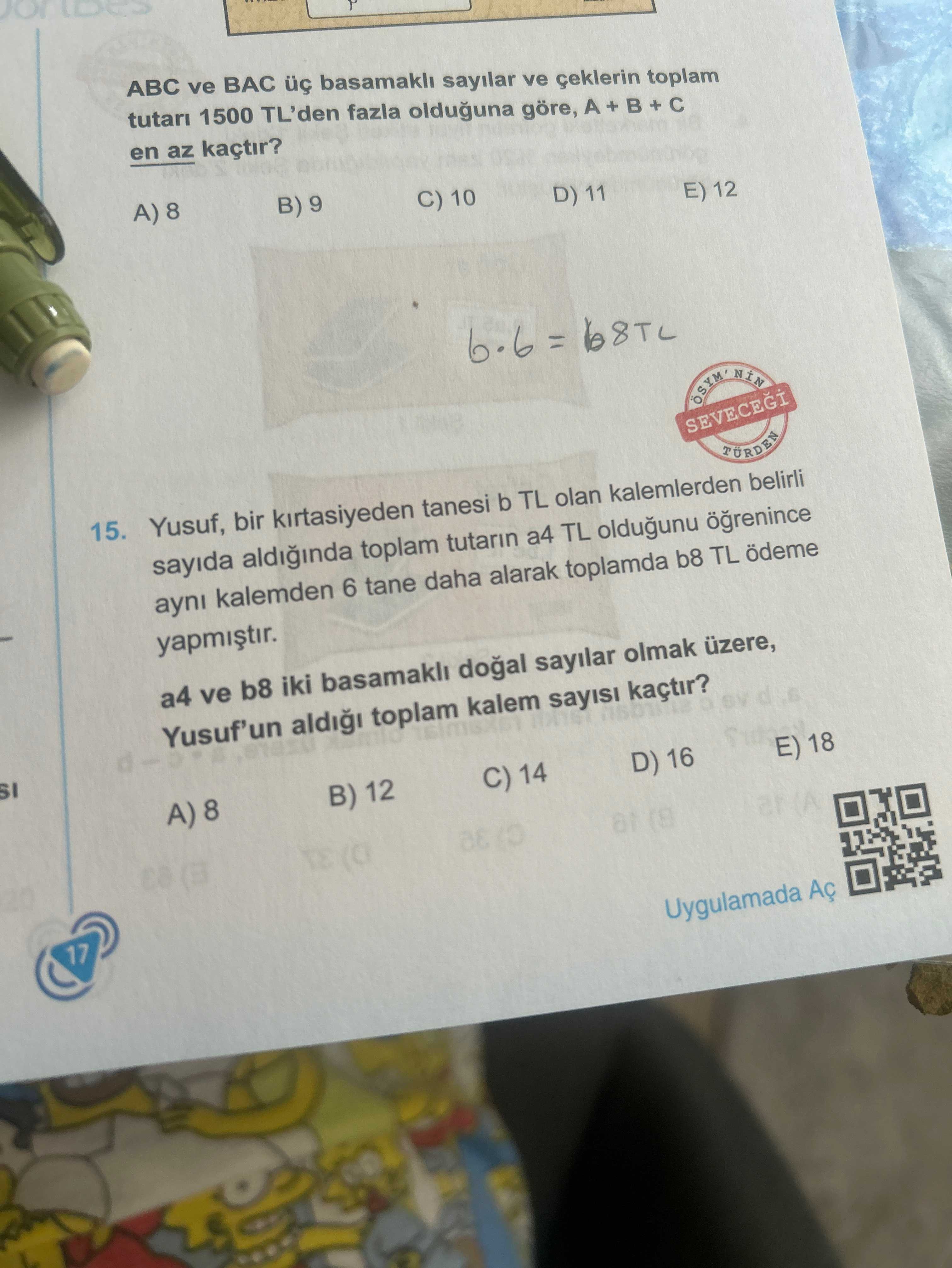 ABC ve BAC üç basamaklı sayılar ve çeklerin toplam tutarı 1500 TL'den fazla olduğuna göre, A + B + C
