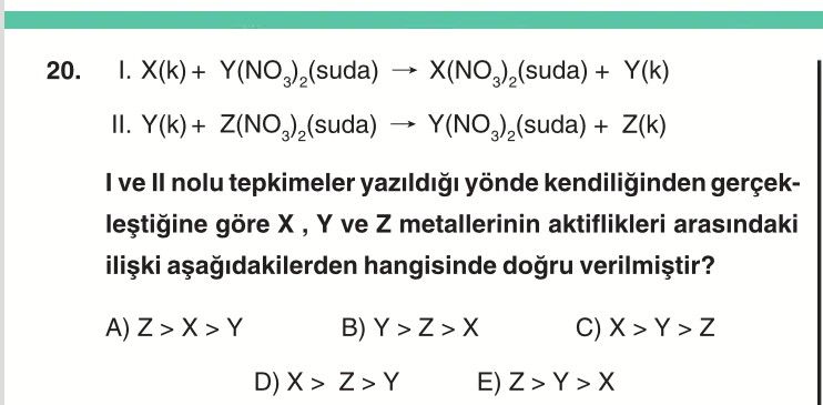 I. X(k) + Y(NO₃)₂(suda) → X(NO₃)₂(suda) + Y(k) II. Y(k) + Z(NO₃)₂(suda) → Y(NO₃)₂(suda) + Z(k) I ve