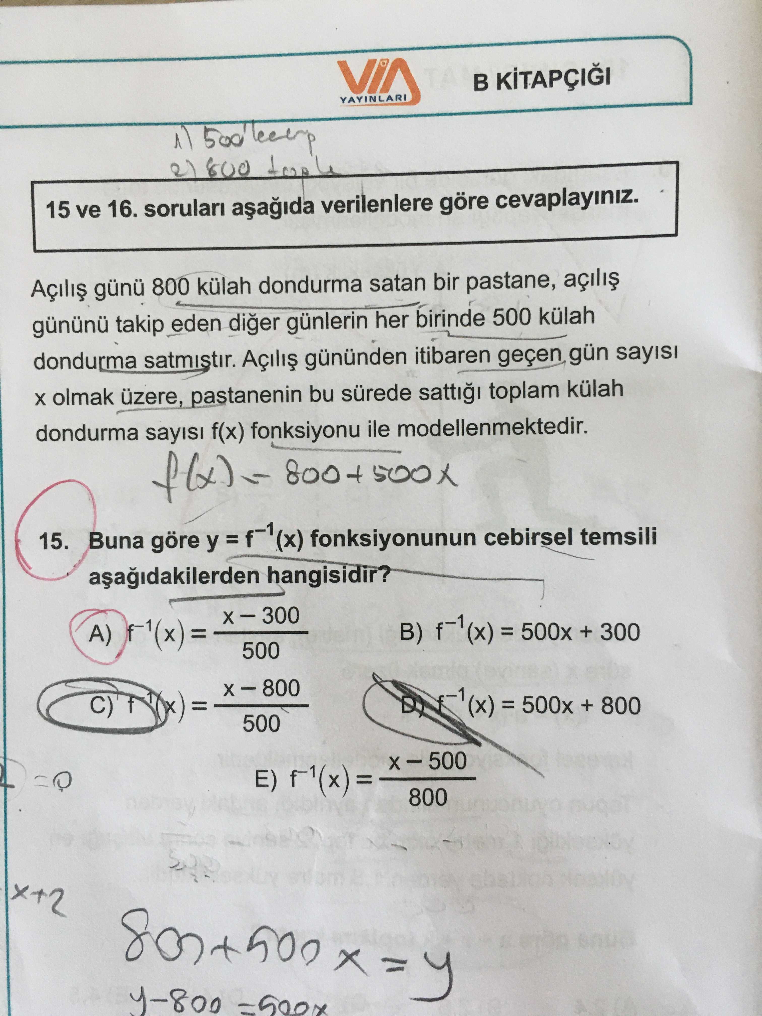 15 ve 16. soruları aşağıda verilenlere göre cevaplayınız. Açılış günü 800 külah dondurma satan bir