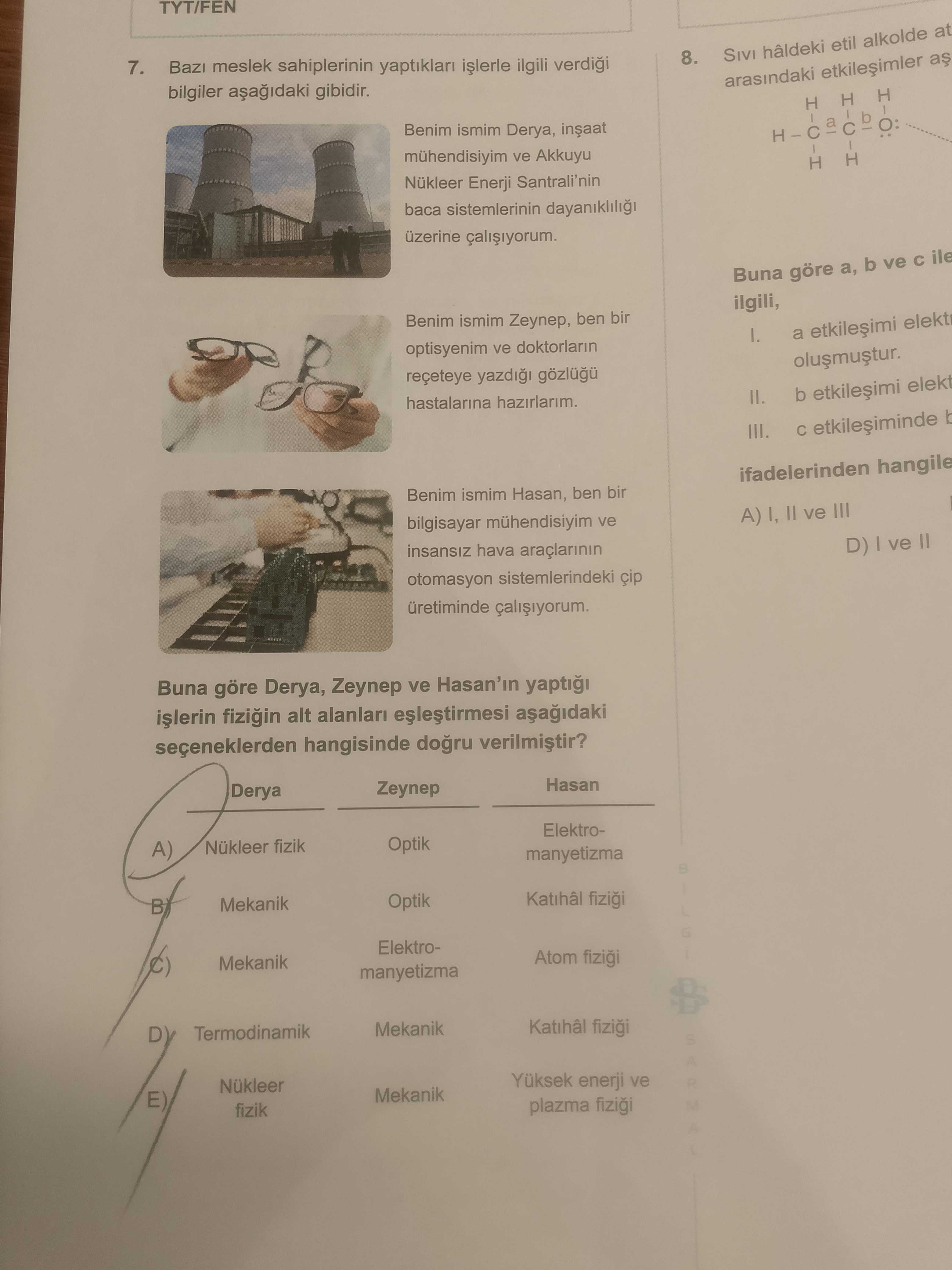 Bazı meslek sahiplerinin yaptıkları işlerle ilgili verdiği bilgiler aşağıdaki gibidir. Benim ismim