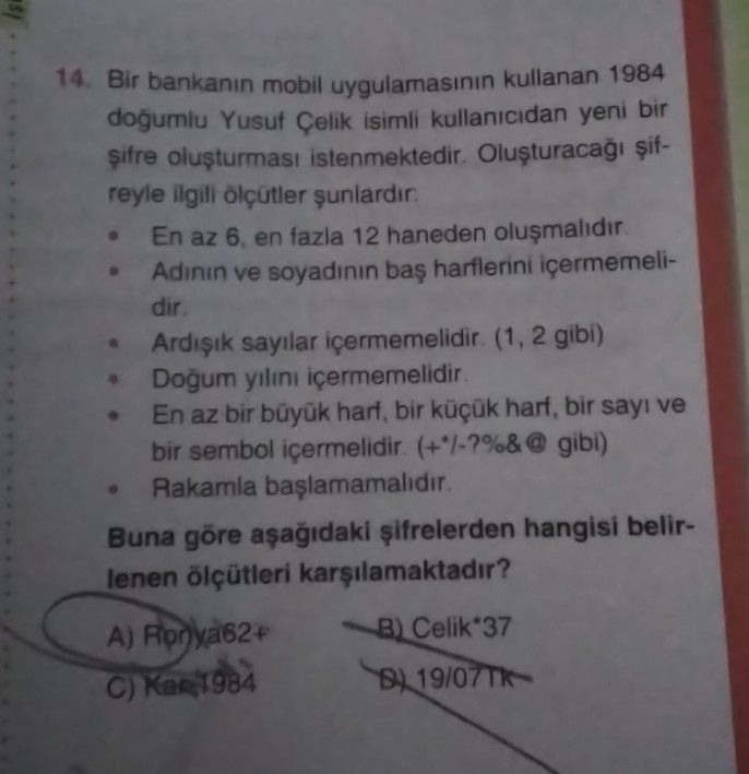 Bir bankanın mobil uygulamasının kullanan 1984 doğumlu Yusuf Çelik isimli kullanıcıdan yeni bir
