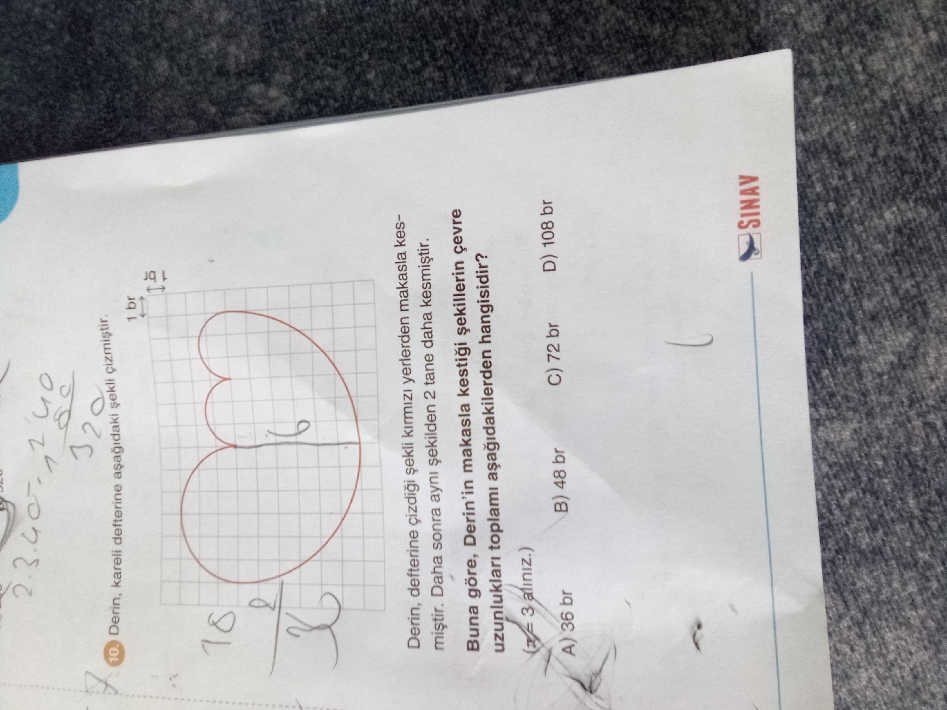Derin, kareli defterine aşağıdaki şekli çizmiştir. Derin, defterine çizdiği şekli kırmızı yerlerden