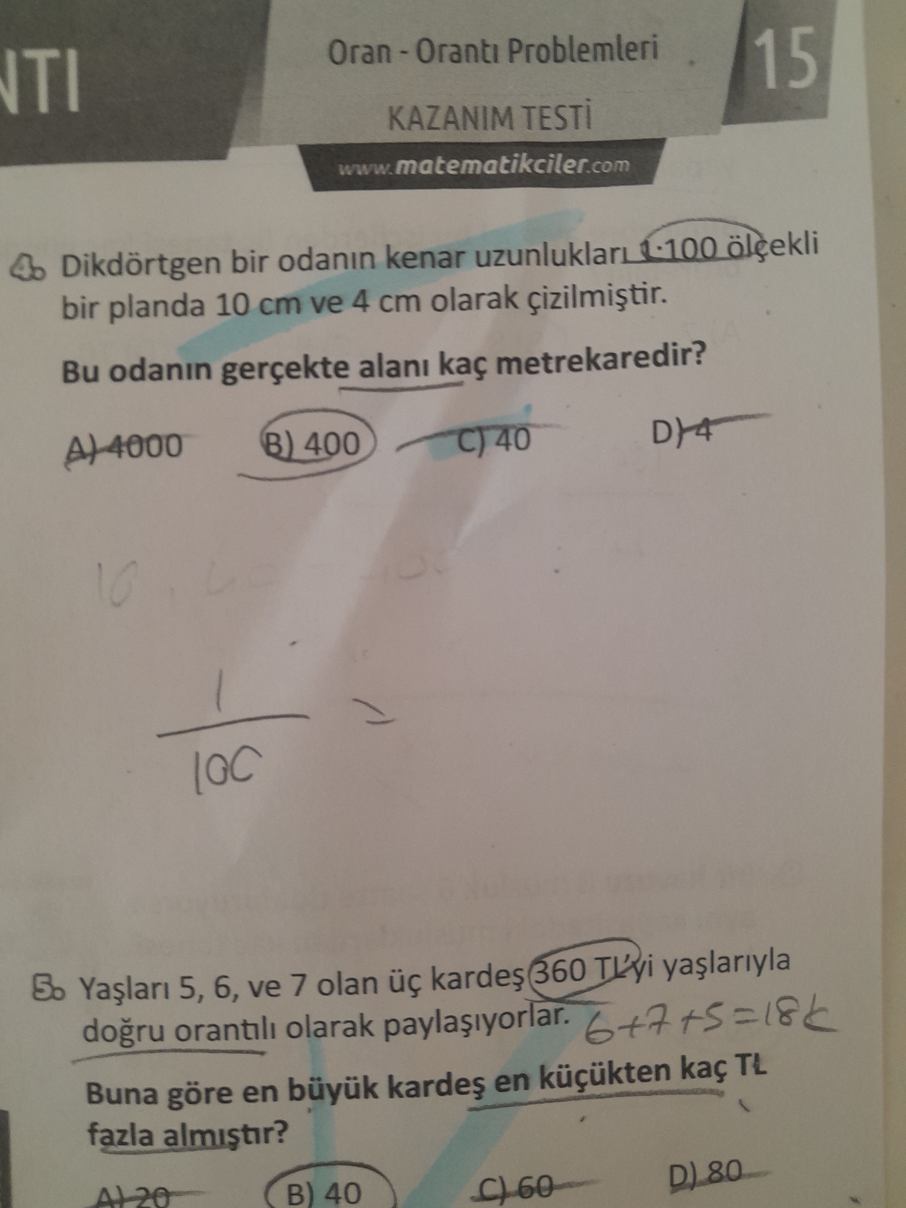 Dikdörtgen bir odanın kenar uzunlukları 1:100 ölçekli bir planda 10 cm ve 4 cm olarak çizilmiştir
