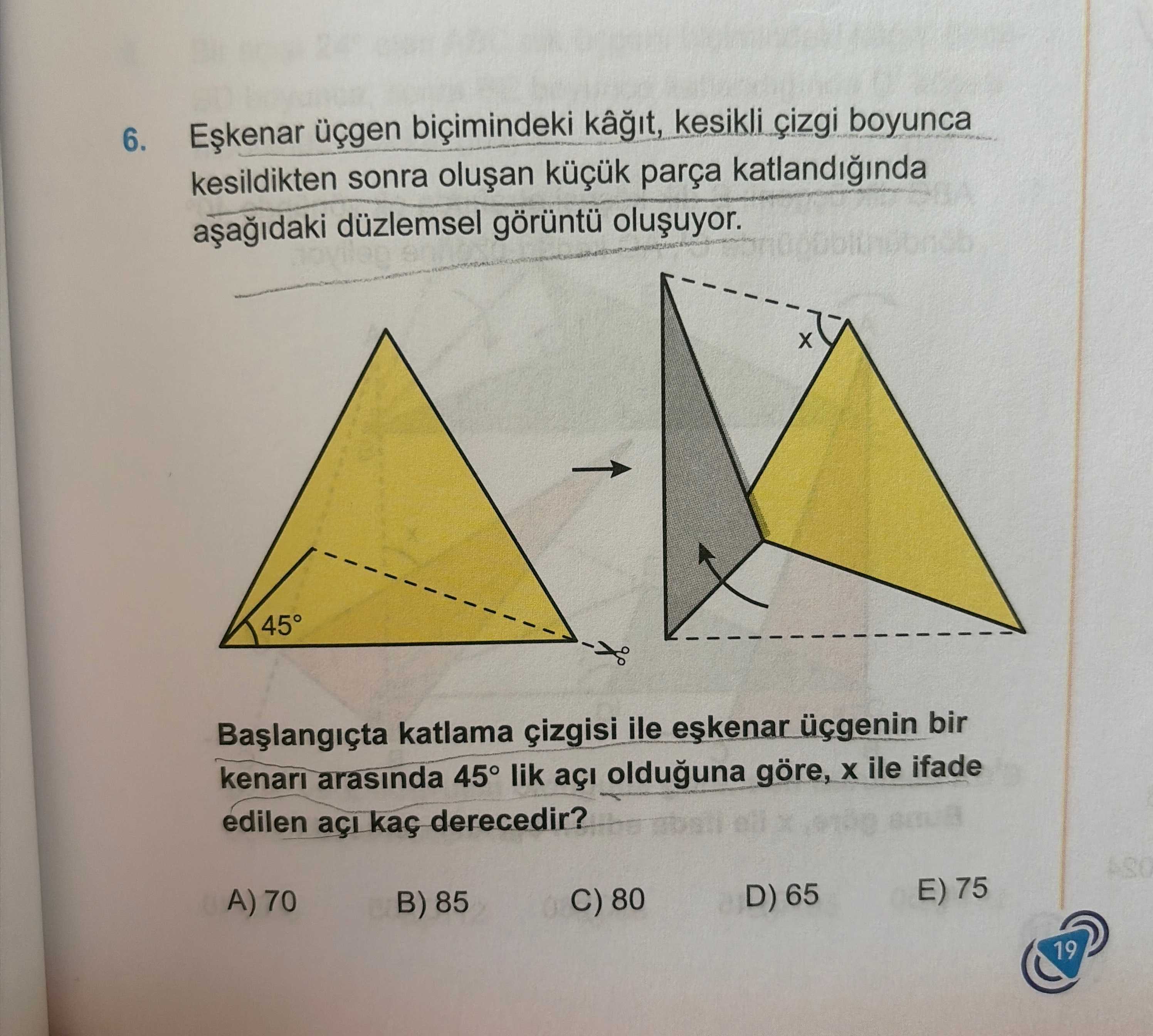 Eşkenar üçgen biçimindeki kâğıt, kesikli çizgi boyunca kesildikten sonra oluşan küçük parça