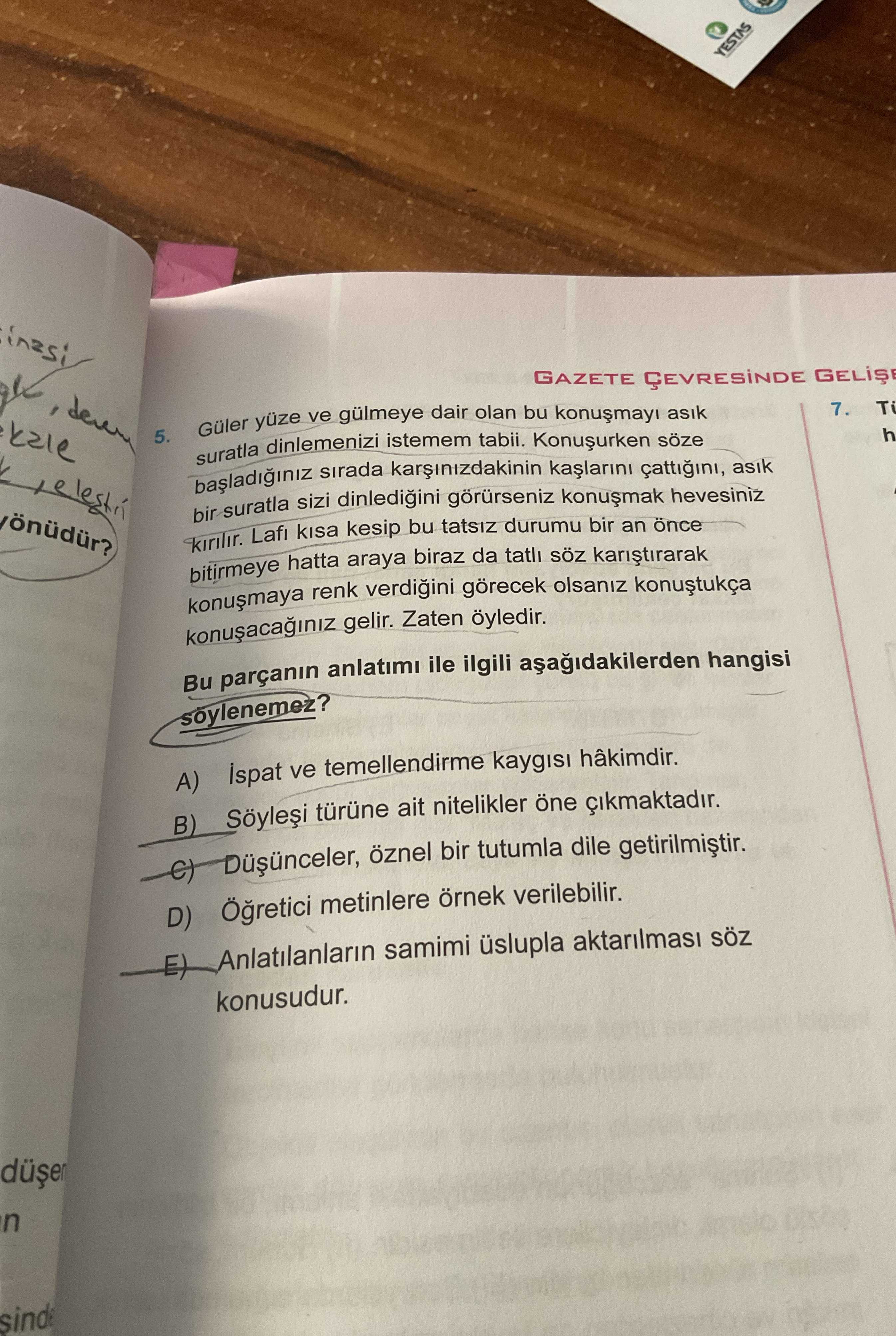 GAZETE ÇEVRESİNDE GELİŞEN EDEBİYAT 5. Güler yüze ve gülmeye dair olan bu konuşmayı aşık suratla