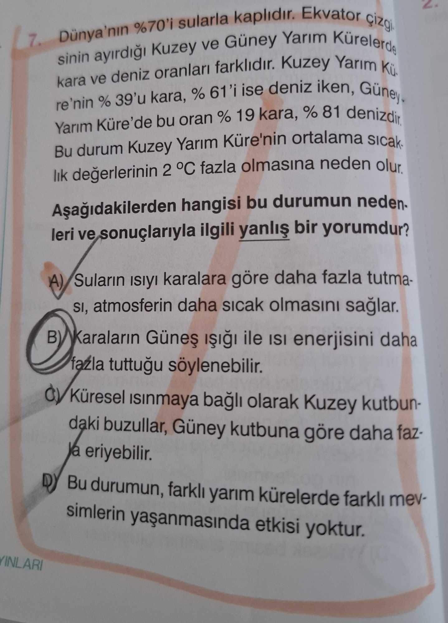 Dünya'nın %70'i sularla kaplıdır. Ekvator çizgisinin ayırdığı Kuzey ve Güney Yarım Kürelerde kara ve
