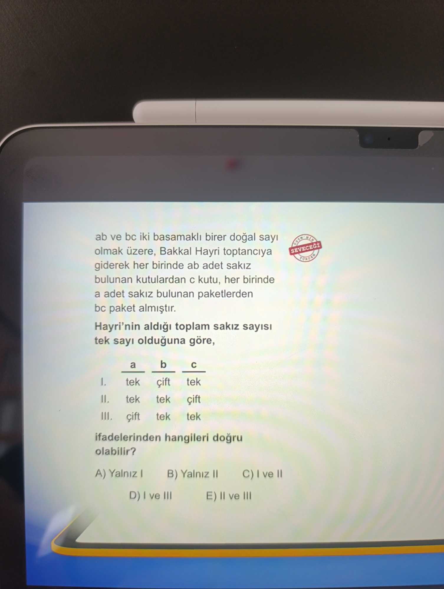 ab ve bc iki basamaklı birer doğal sayı olmak üzere, Bakkal Hayri toptancıya giderek her birinde ab