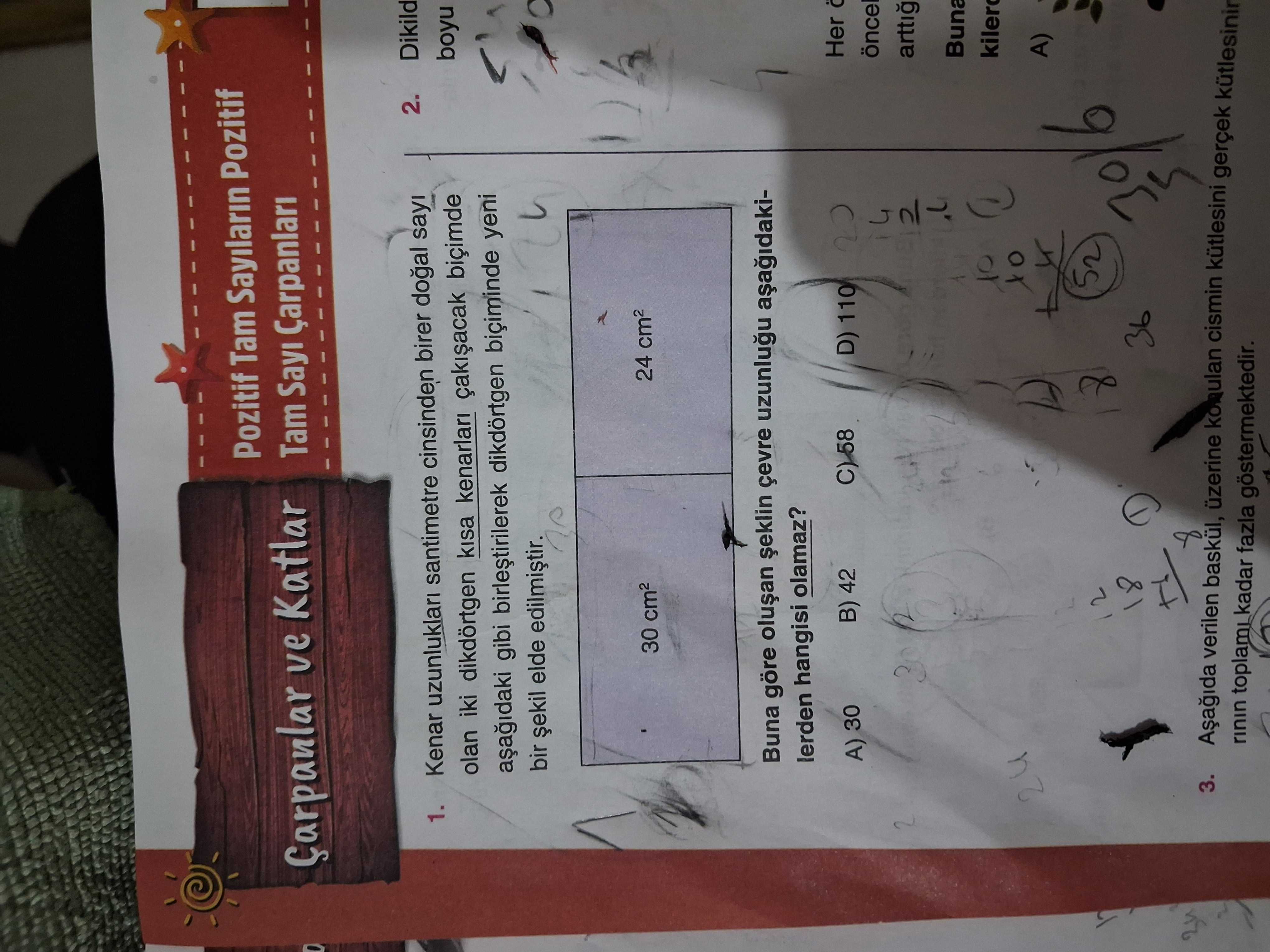 Kenar uzunlukları santimetre cinsinden birer doğal sayı olan iki dikdörtgen kısa kenarları çakışacak