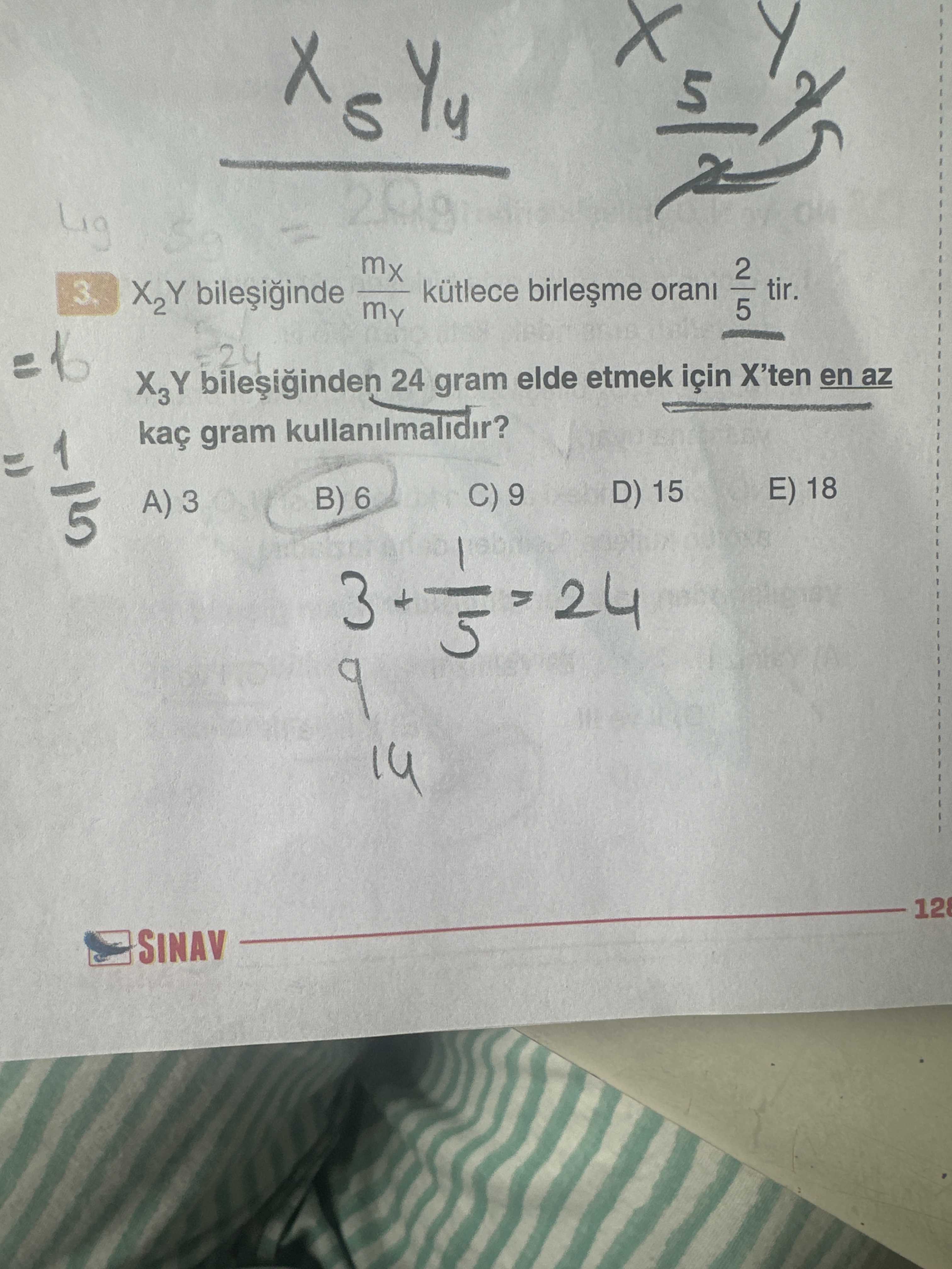 X₂Y bileşiğinde mX/mY kütlece birleşme oranı 2/5 tir. X₃Y bileşiğinden 24 gram elde etmek için X'ten