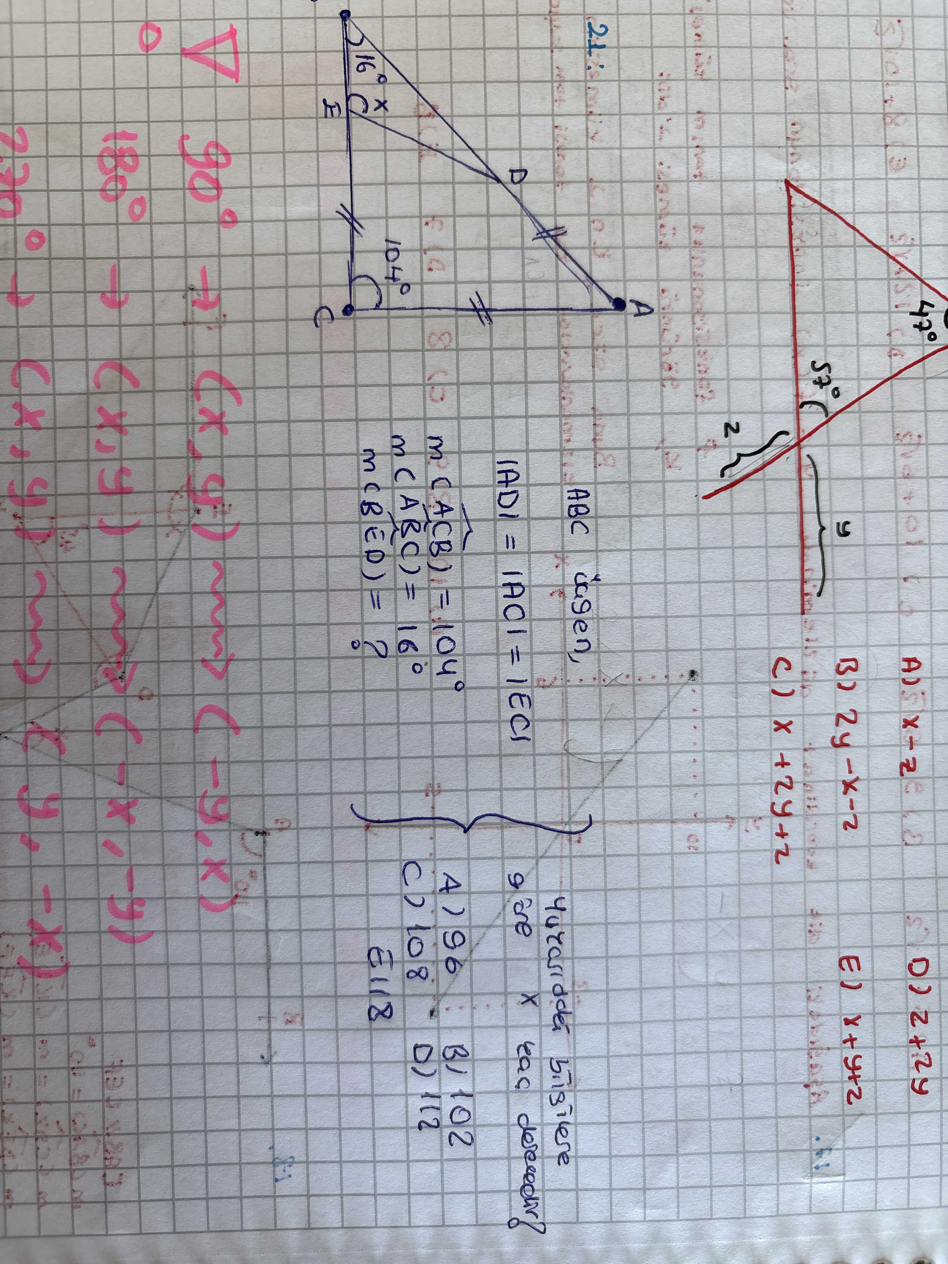 ) ABC üçgen, |AD| = |AC| = |EC| m(ACB) = 104° m(ARC) = 16° m(BED) = ? göre x kaç dereceedir?