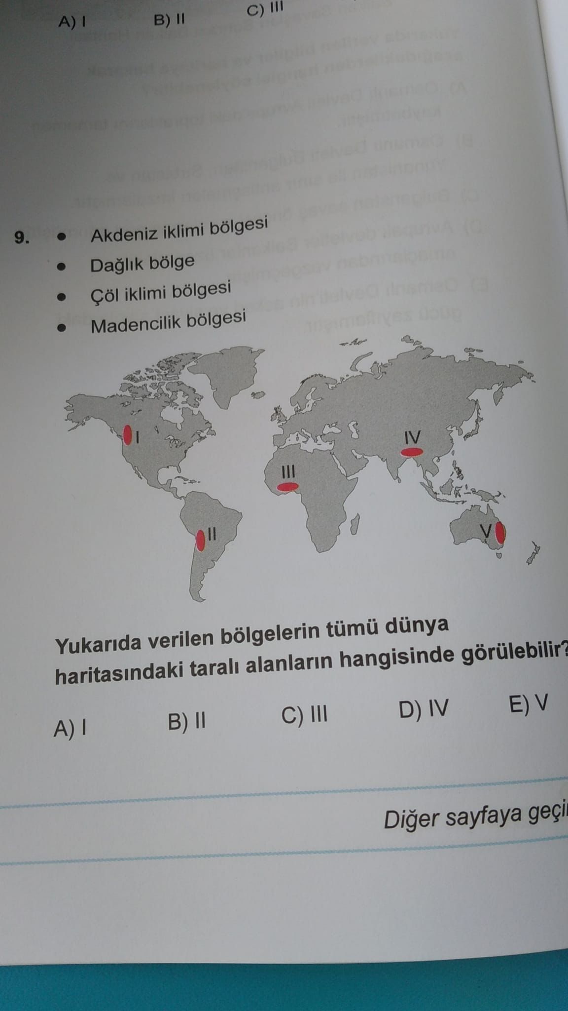 • Akdeniz iklimi bölgesi • Dağlık bölge • Çöl iklimi bölgesi • Madencilik bölgesi Yukarıda verilen